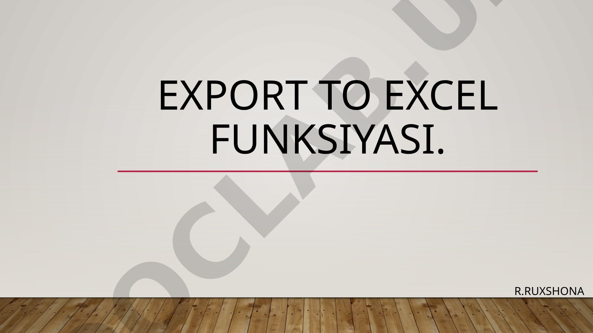 Export to Excel funksiyasi