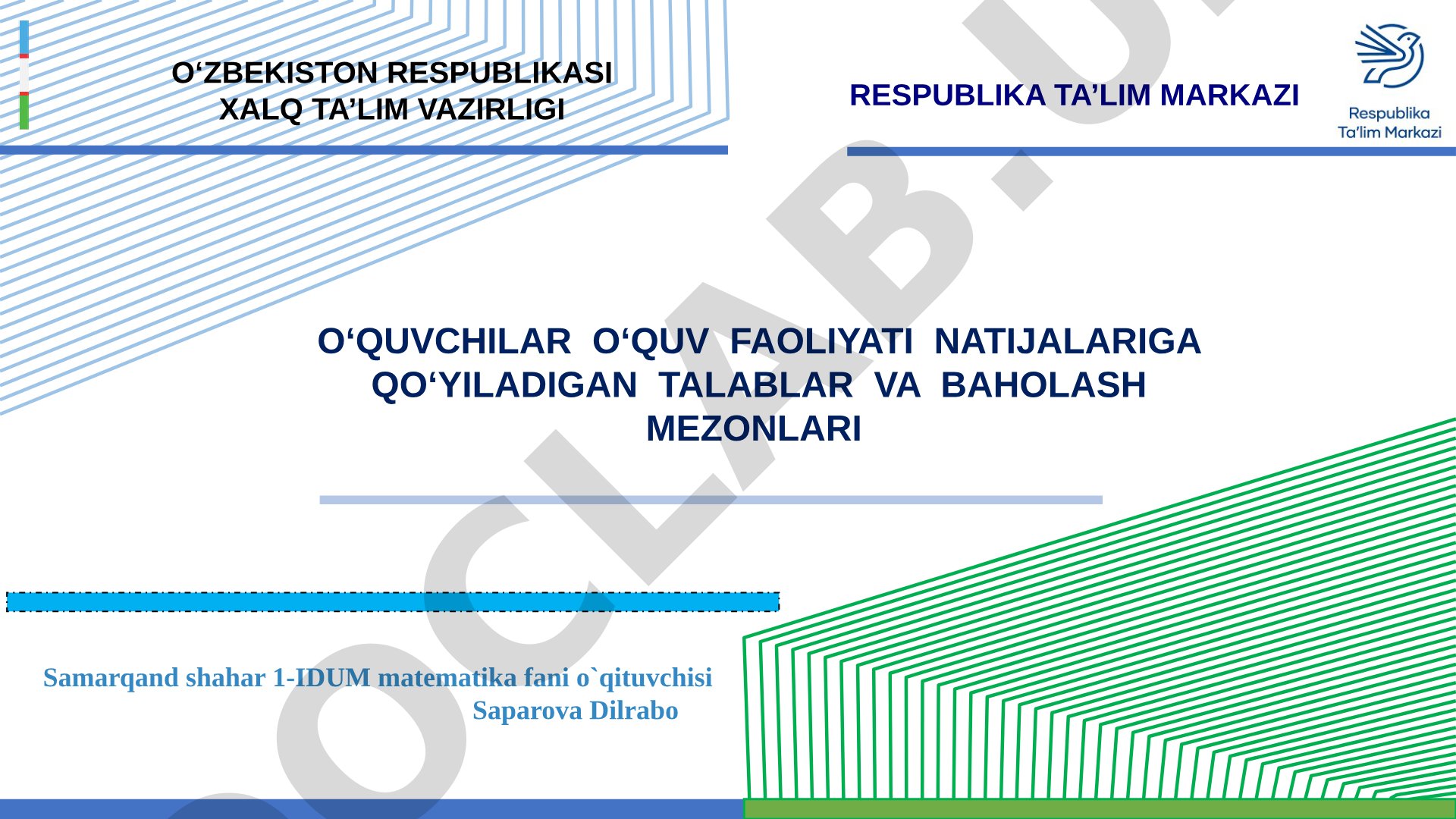 O‘quvchilar o‘quv faoliyati natijalariga qo‘yiladigan talablar va baholash mezonlari