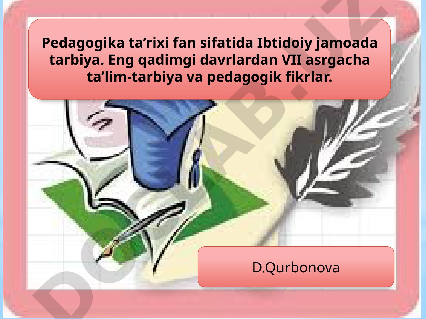 Pedagogika ta’rixi fan sifatida