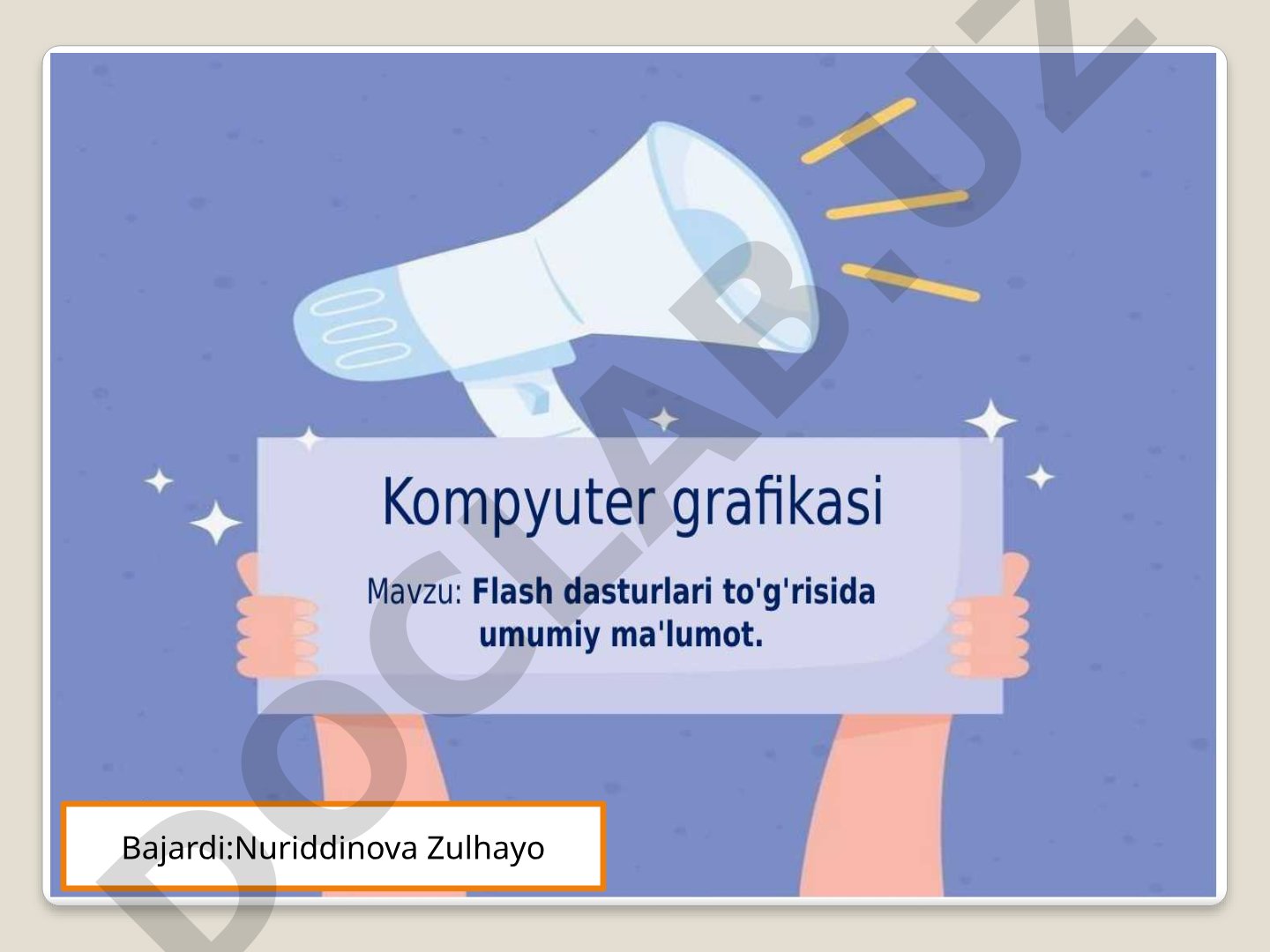 Adobe Flash dasturi va uning asosiy ish muhiti