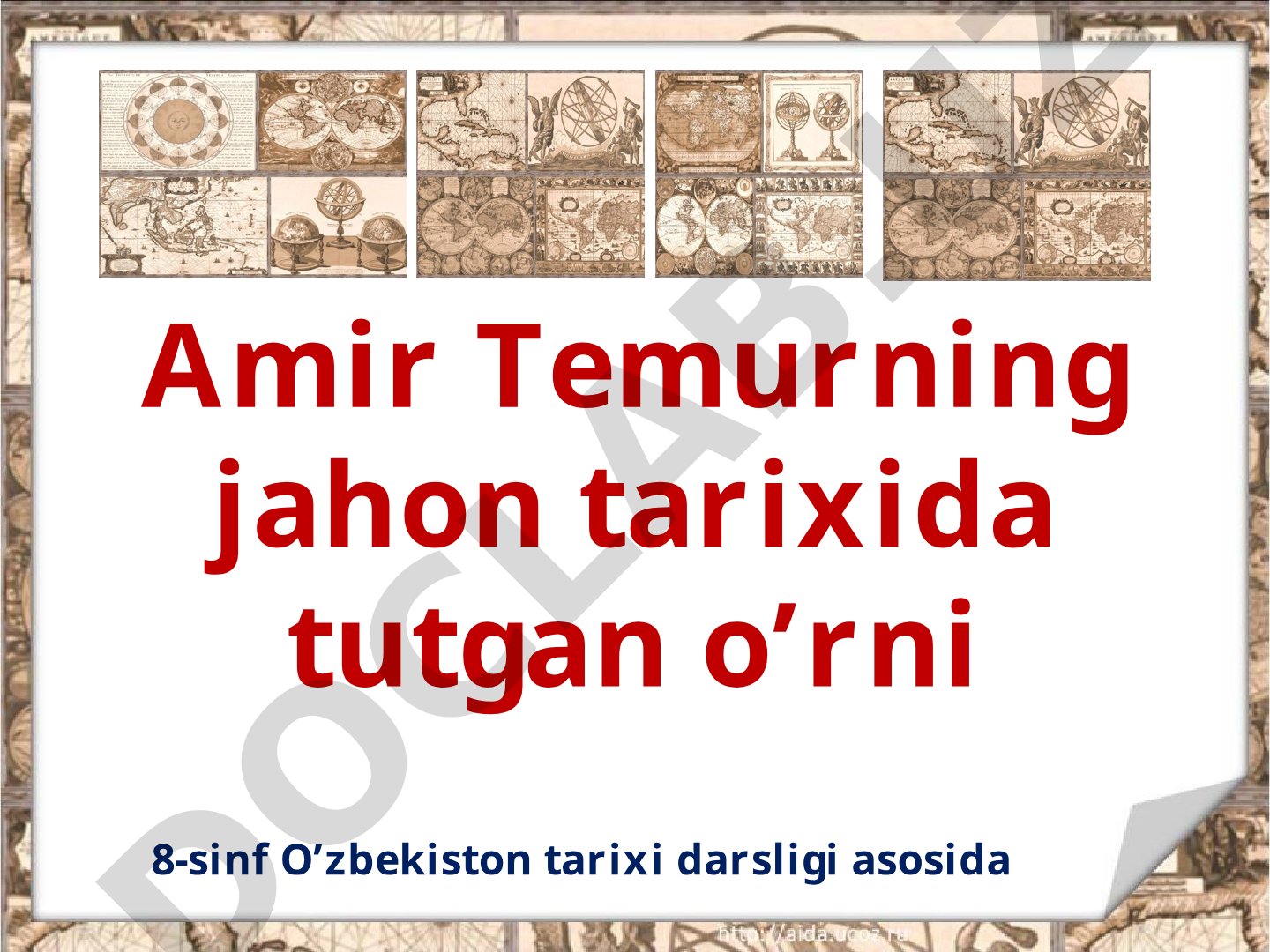 Amir Temurning jahon tarixida tutgan o’rni
