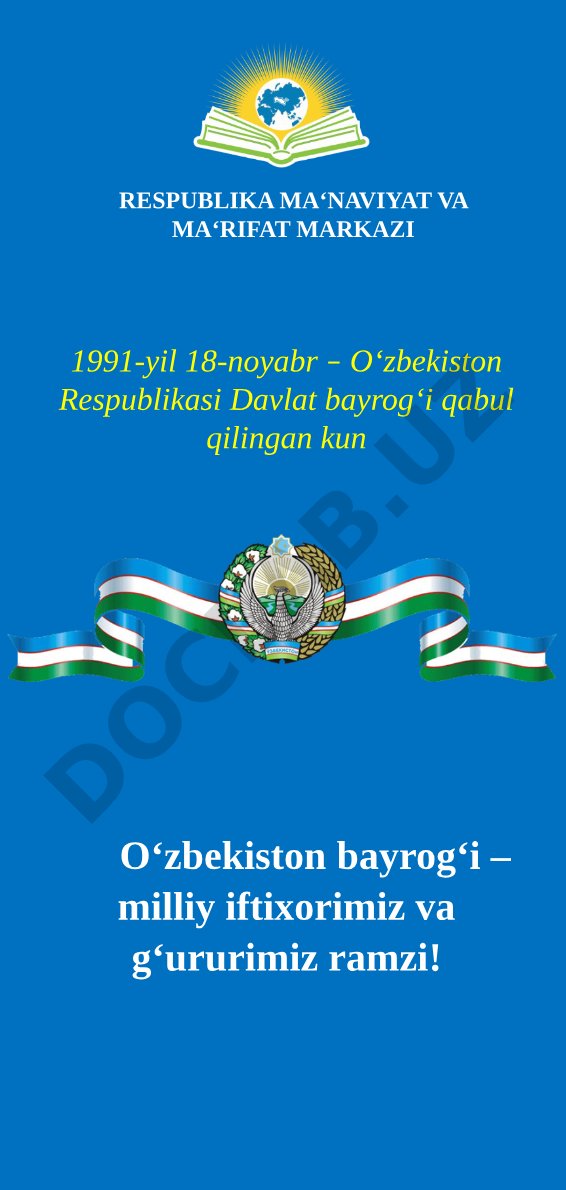 1991-yil 18-noyabr – O‘zbekiston Respublikasi Davlat bayrog‘i qabul qilingan kun