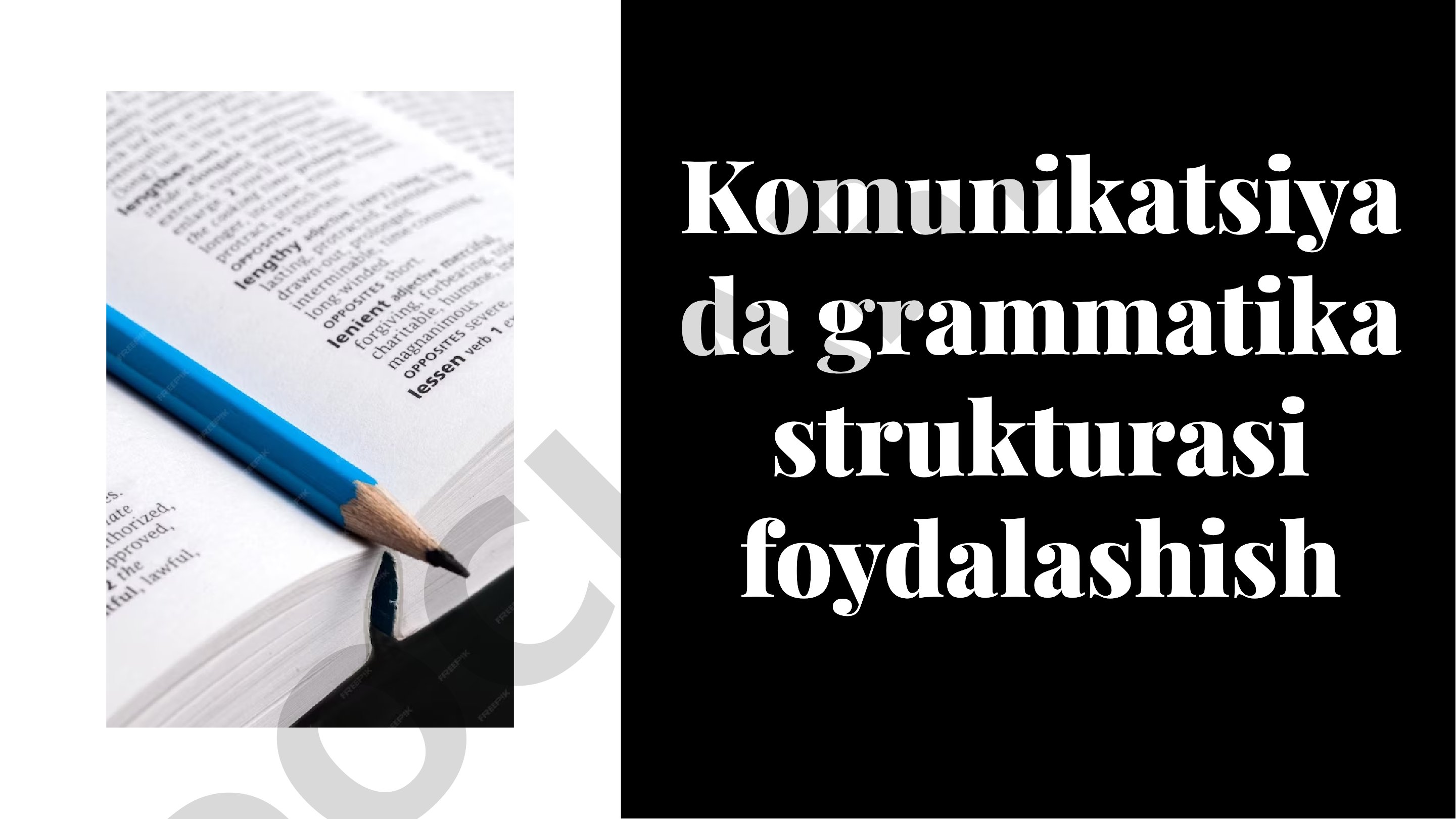 Komunikatsiya da grammatika strukturasi foydalashish