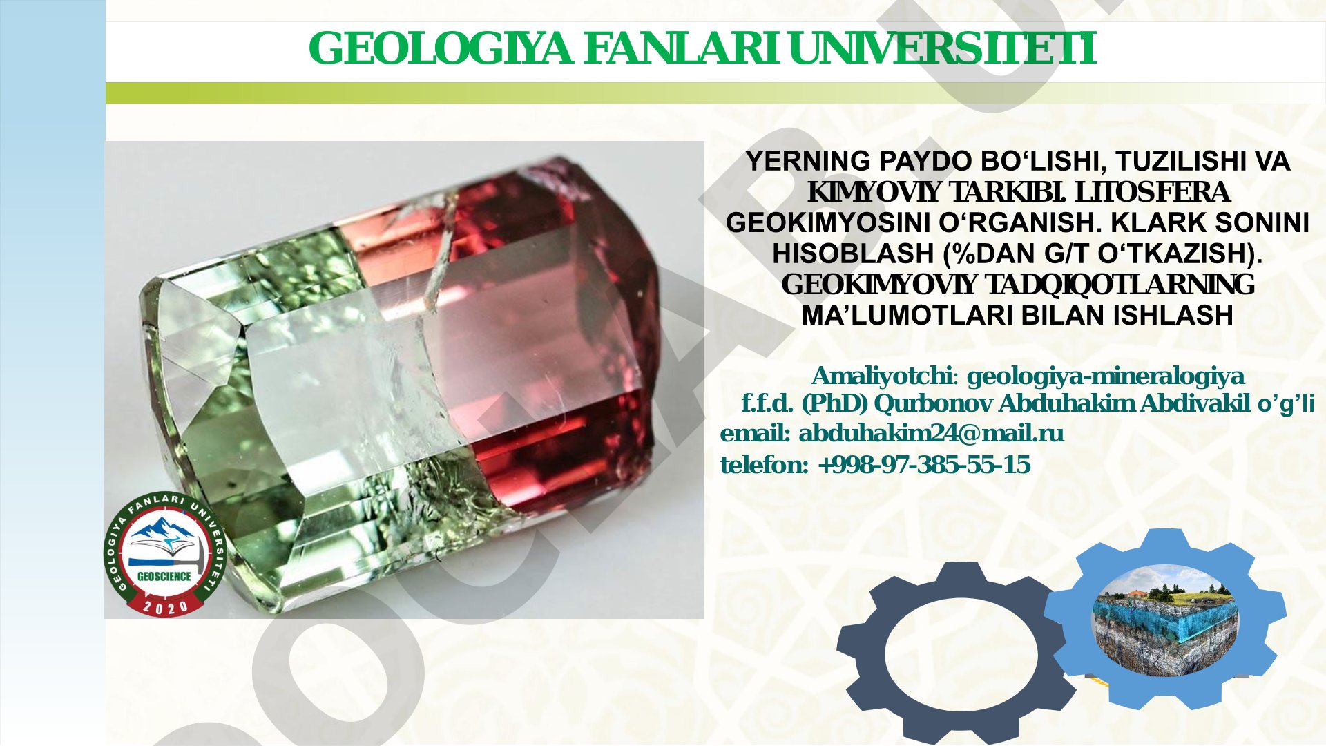 Yerning paydo bo'lishi, tuzilishi va kimyoviy tarkibi. Litosfera geokimyosini o'rganish