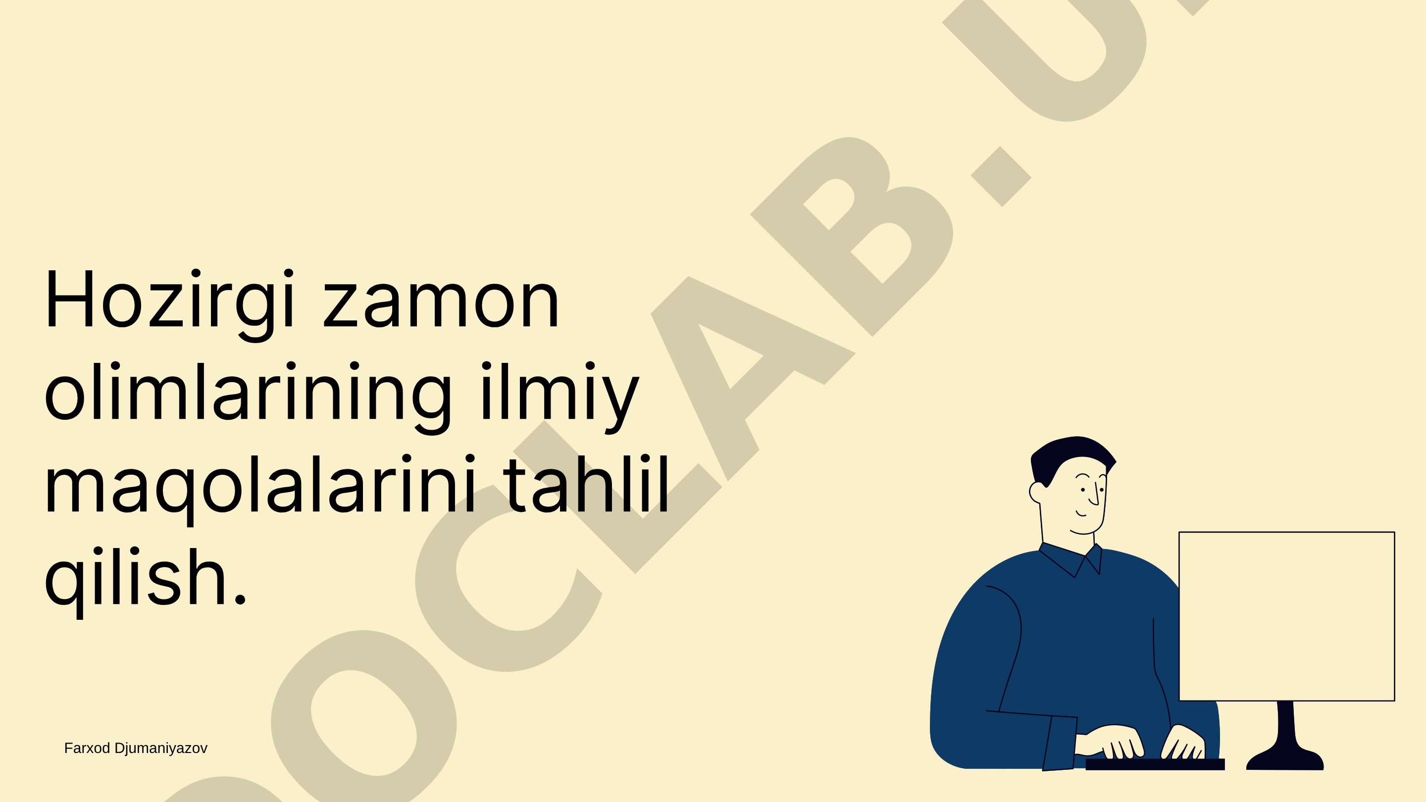 Hozirgi zamon olimlarining ilmiy maqolalarini tahlil qilish