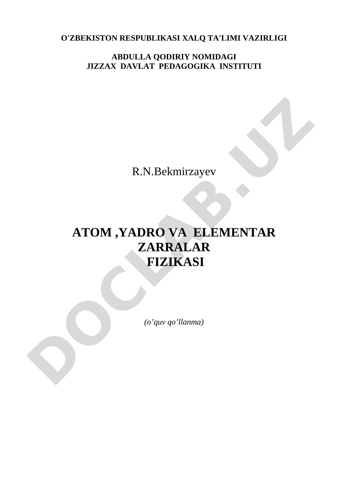 Atom, yadro va elementar zarralar fizikasi