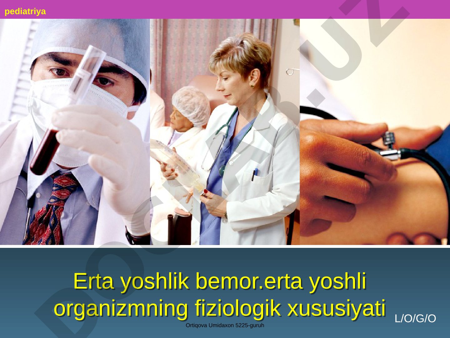 Erta yoshlik bemor organizmining fiziologik xususiyatlari