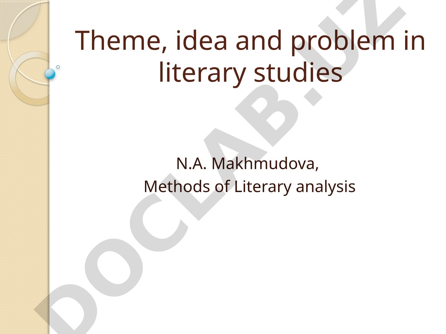 Theme, Idea, and Problem in Literary Studies