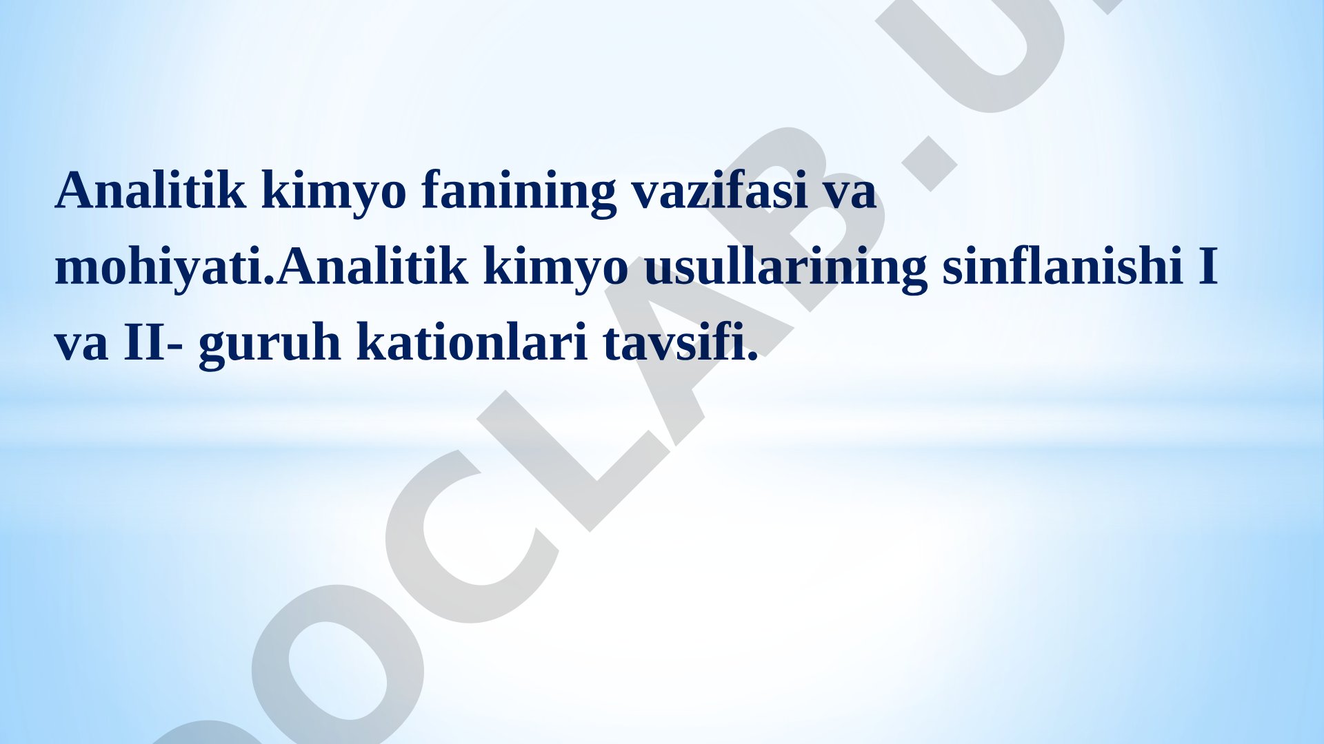 Analitik kimyo fanining vazifasi va mohiyati