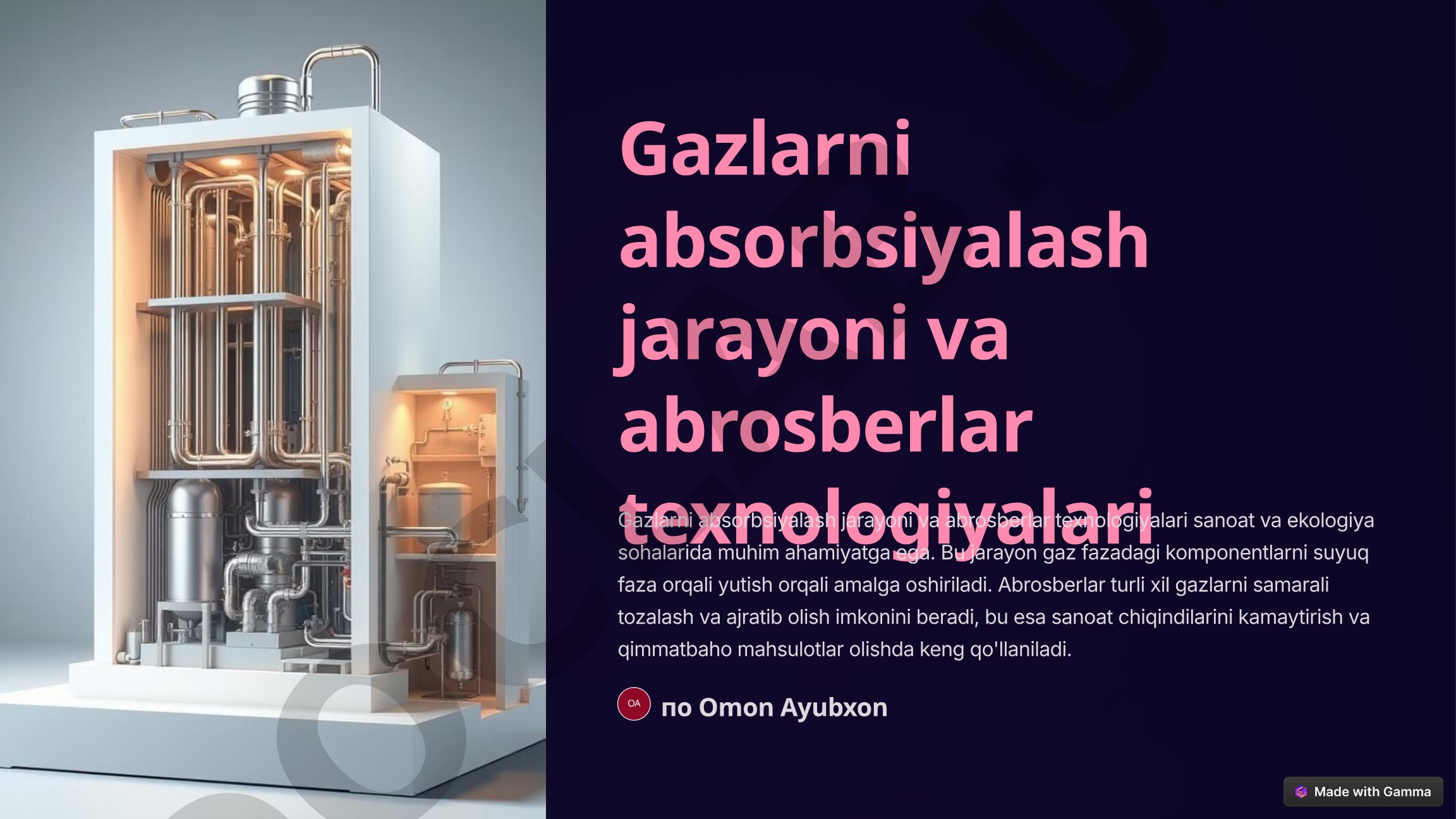Gazlarni absorbsiyalash jarayoni va abrosberlar texnologiyalari