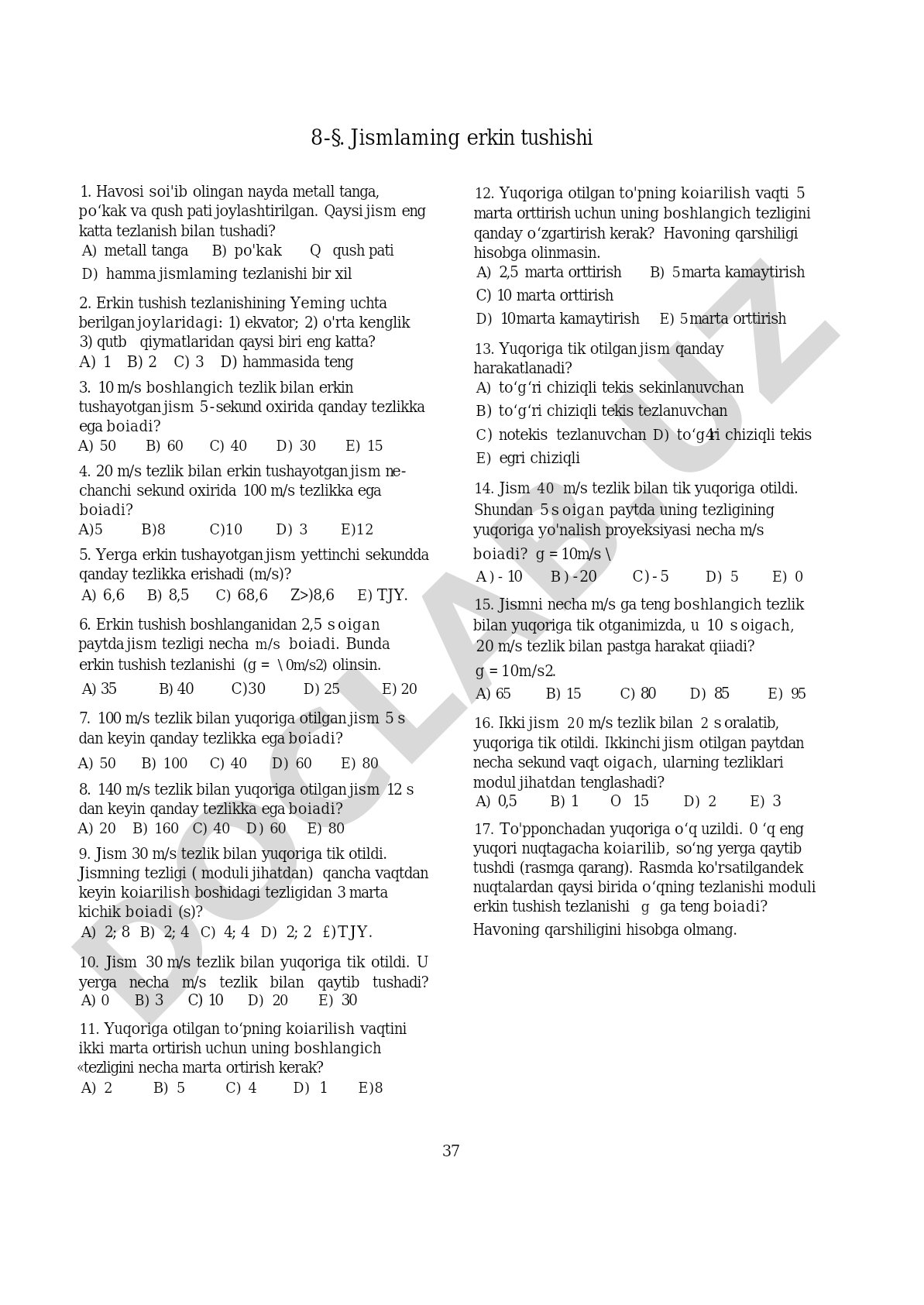 Jismlarning erkin tushishi bo'yicha testlar