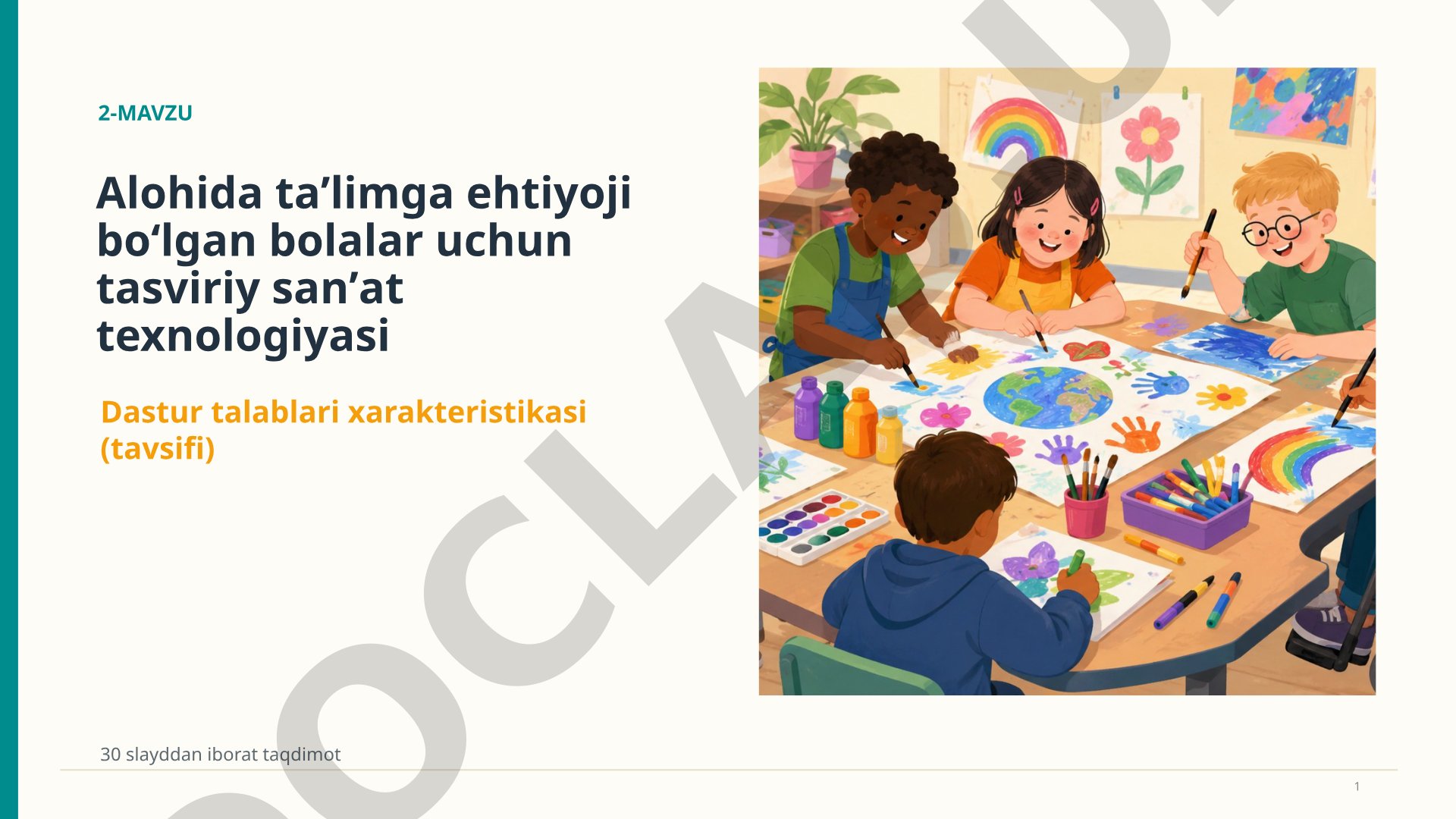 Alohida taʼlimga ehtiyoji bo‘lgan bolalar uchun tasviriy sanʼat texnologiyasi
