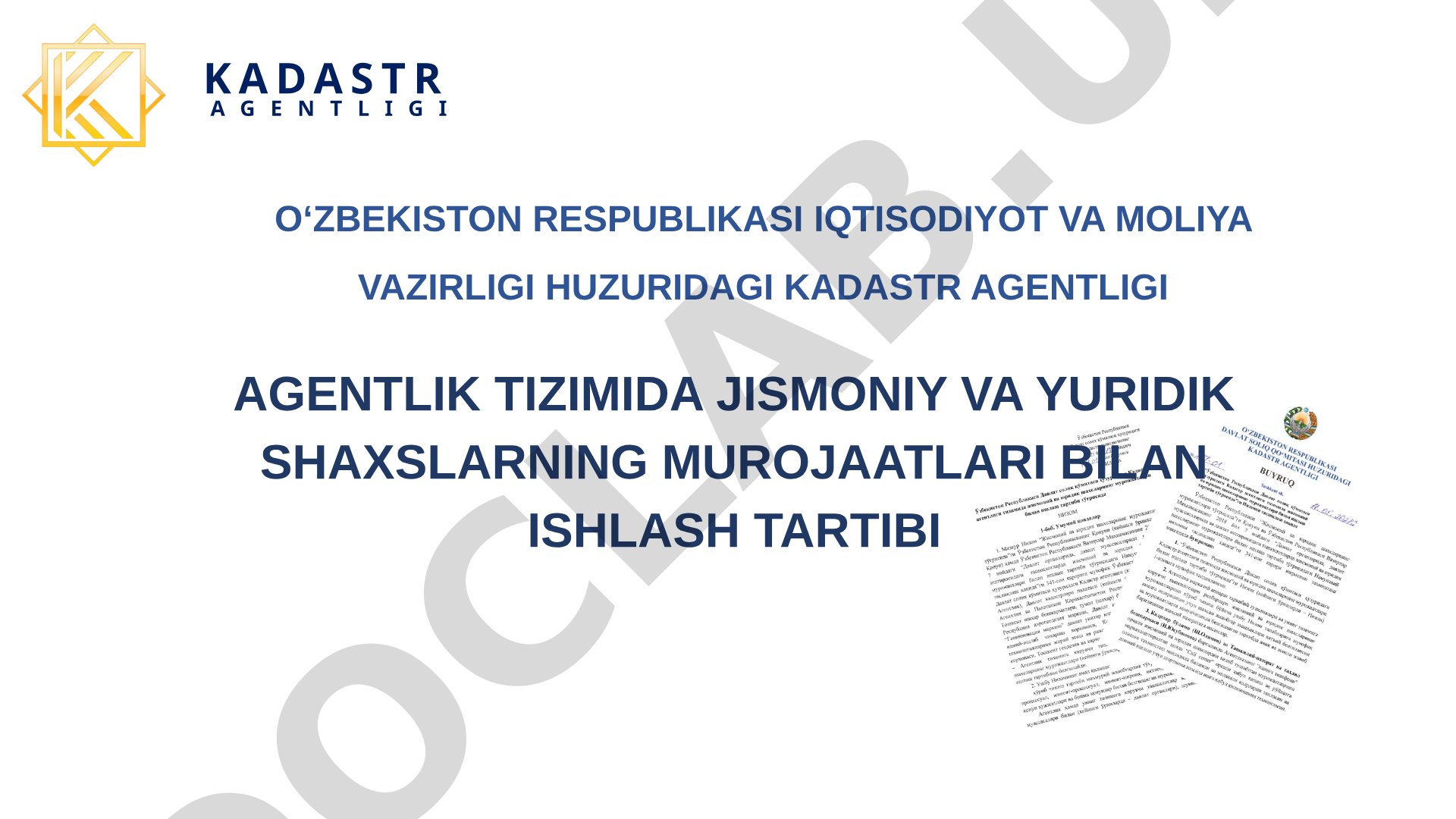 Kadastr agentligida murojaatlar bilan ishlash tartibi