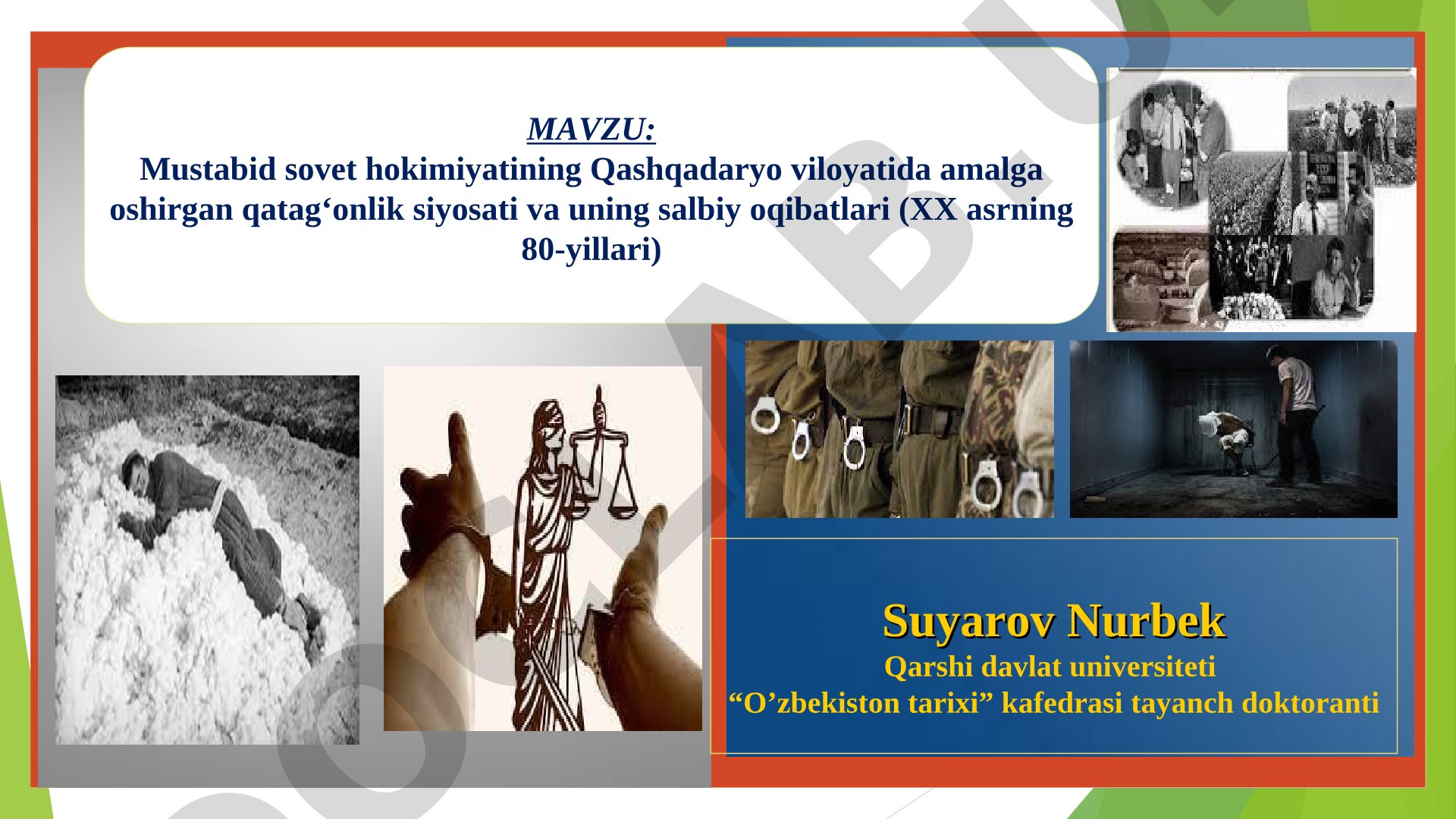 Mustabid sovet hokimiyatining Qashqadaryo viloyatida amalga oshirgan qatag‘onlik siyosati va uning salbiy oqibatlari (XX asrning 80-yillari)
