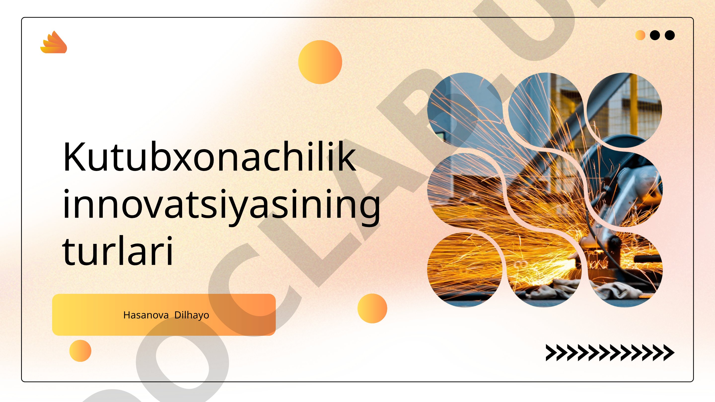 Kutubxonachilik innovatsiyasining turlari