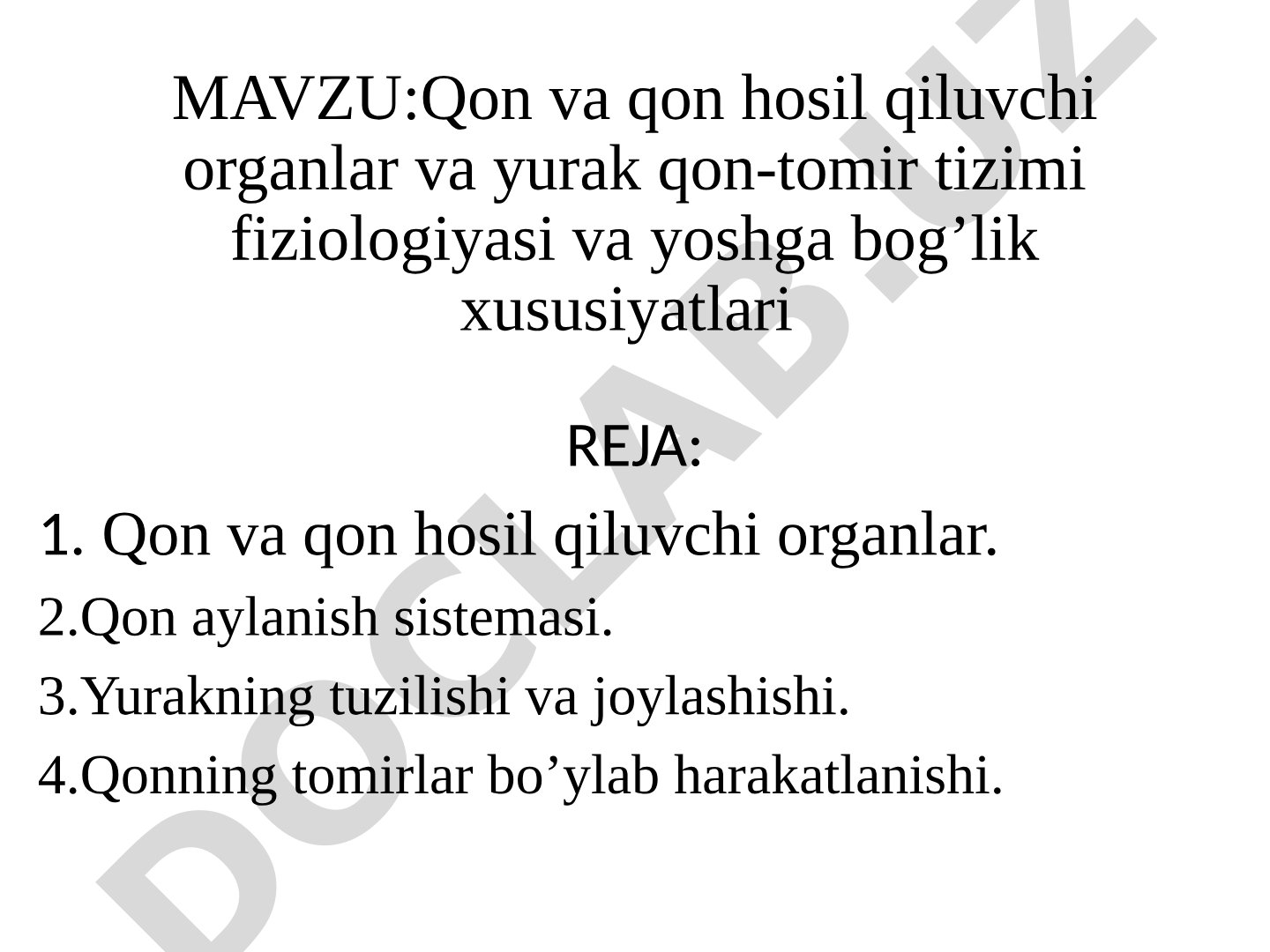 Qon va qon hosil qiluvchi organlar va yurak qon-tomir tizimi fiziologiyasi va yoshga bog'lik xususiyatlari