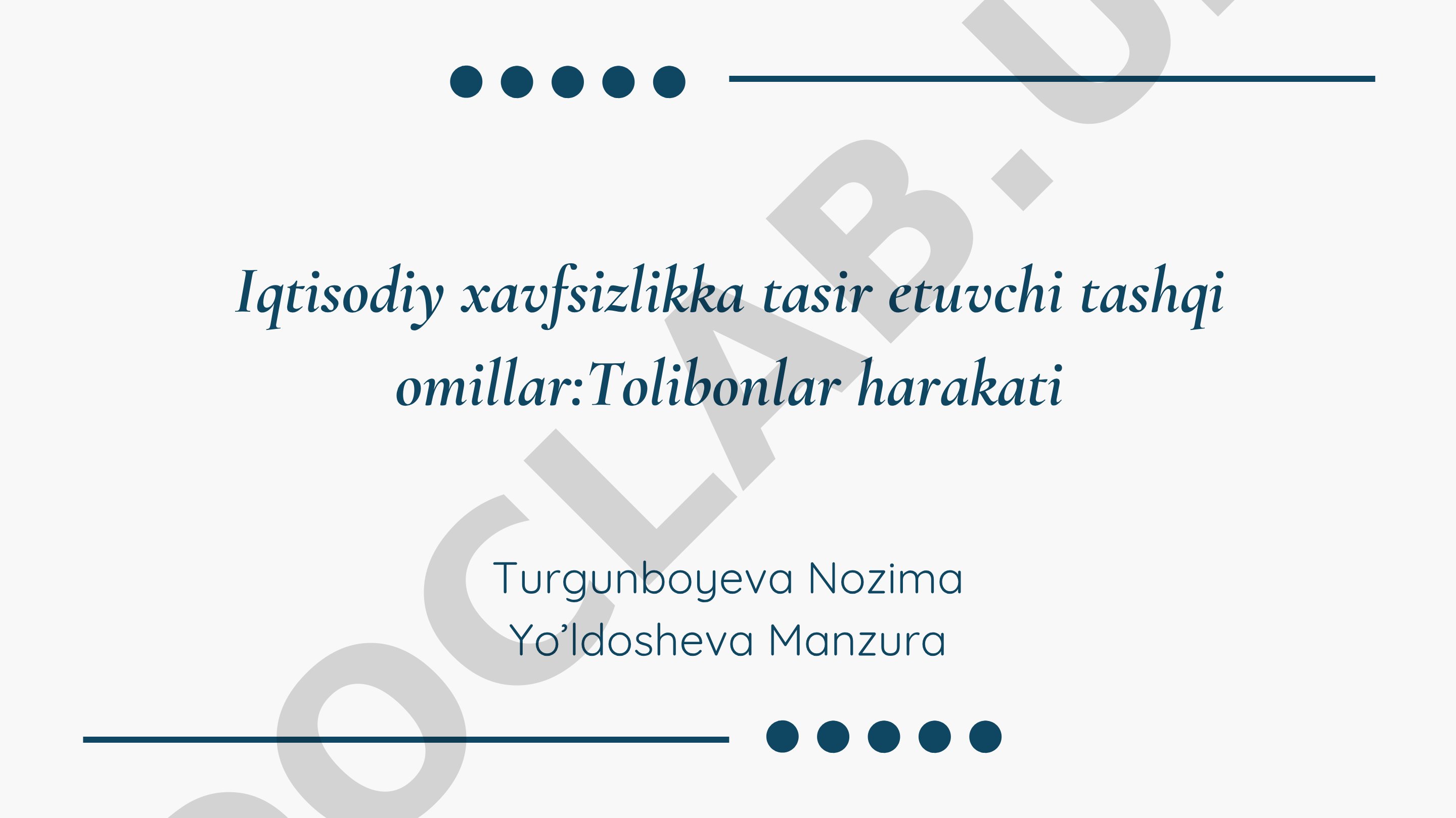 Iqtisodiy xavfsizlikka ta'sir etuvchi tashqi omillar: Tolibonlar harakati