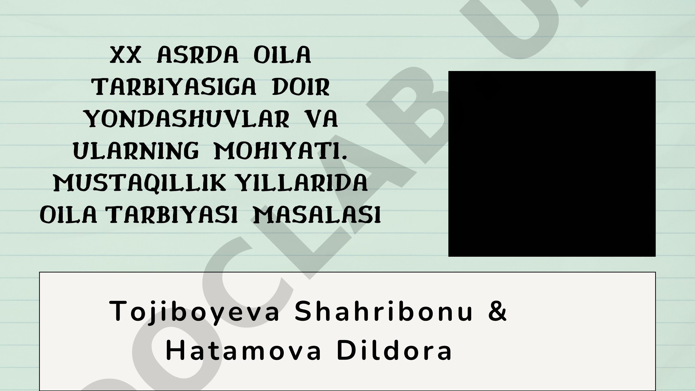XX asrda oila tarbiyasiga doir yondashuvlar va ularning mohiyati
