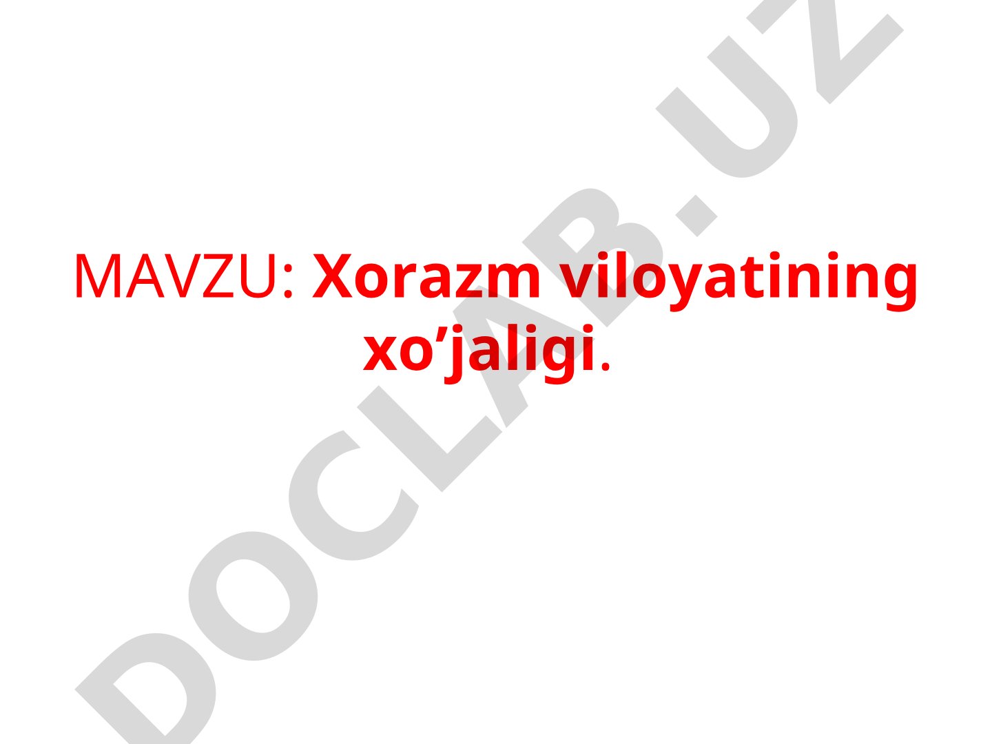 Хоrazm vilоyatining хo’jaligi