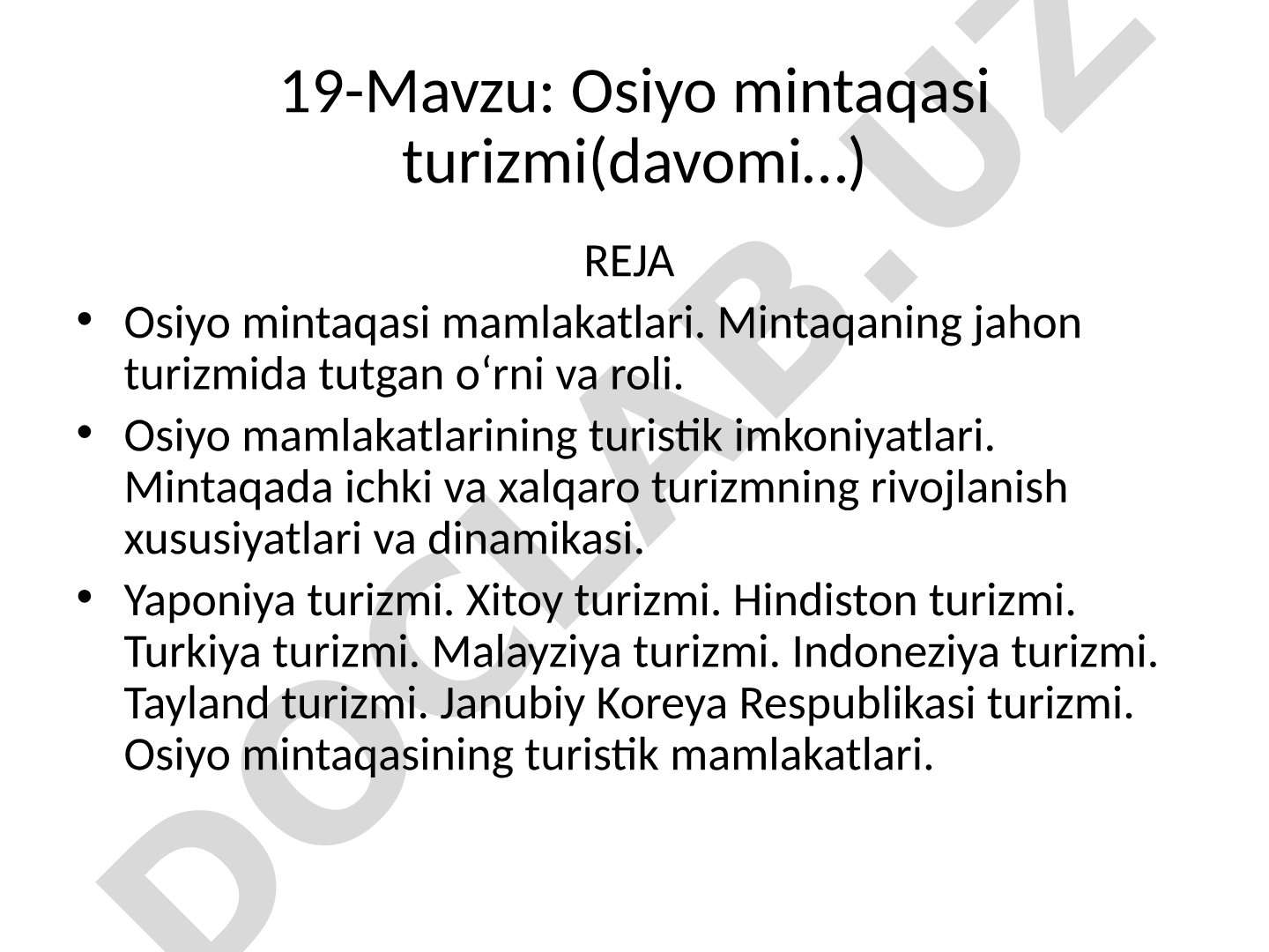 Osiyo mintaqasi mamlakatlari, ularning turistik imkoniyatlari va turizm rivojlanishi
