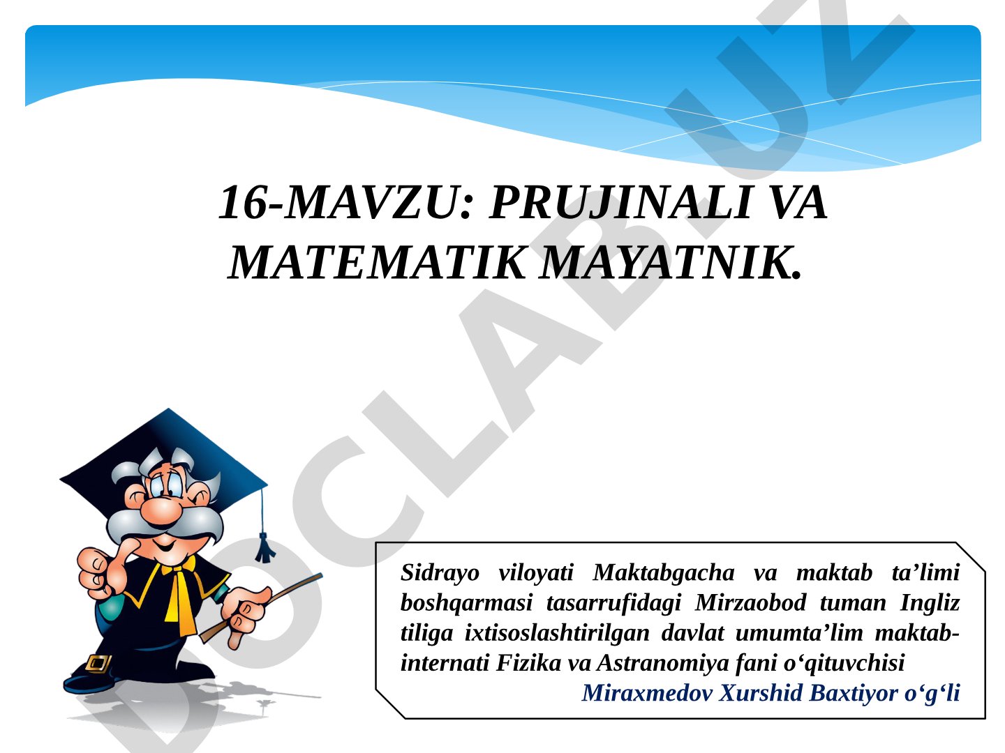 PRUJINALI VA MATEMATIK MAYATNIK