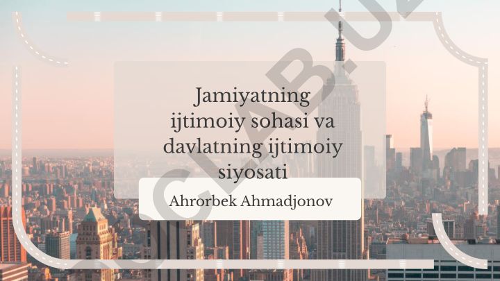 Ijtimoiy siyosat va ijtimoiy rivojlanish aloqasi