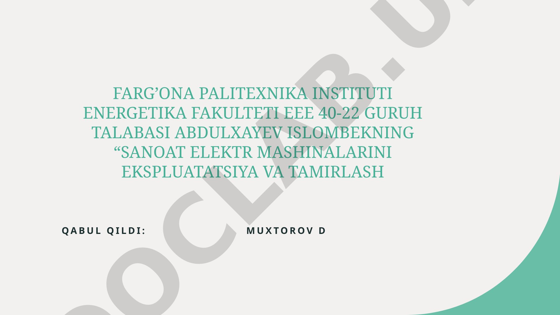 Sanoat elektr mashinalarini ekspluatatsiya va tamirlash