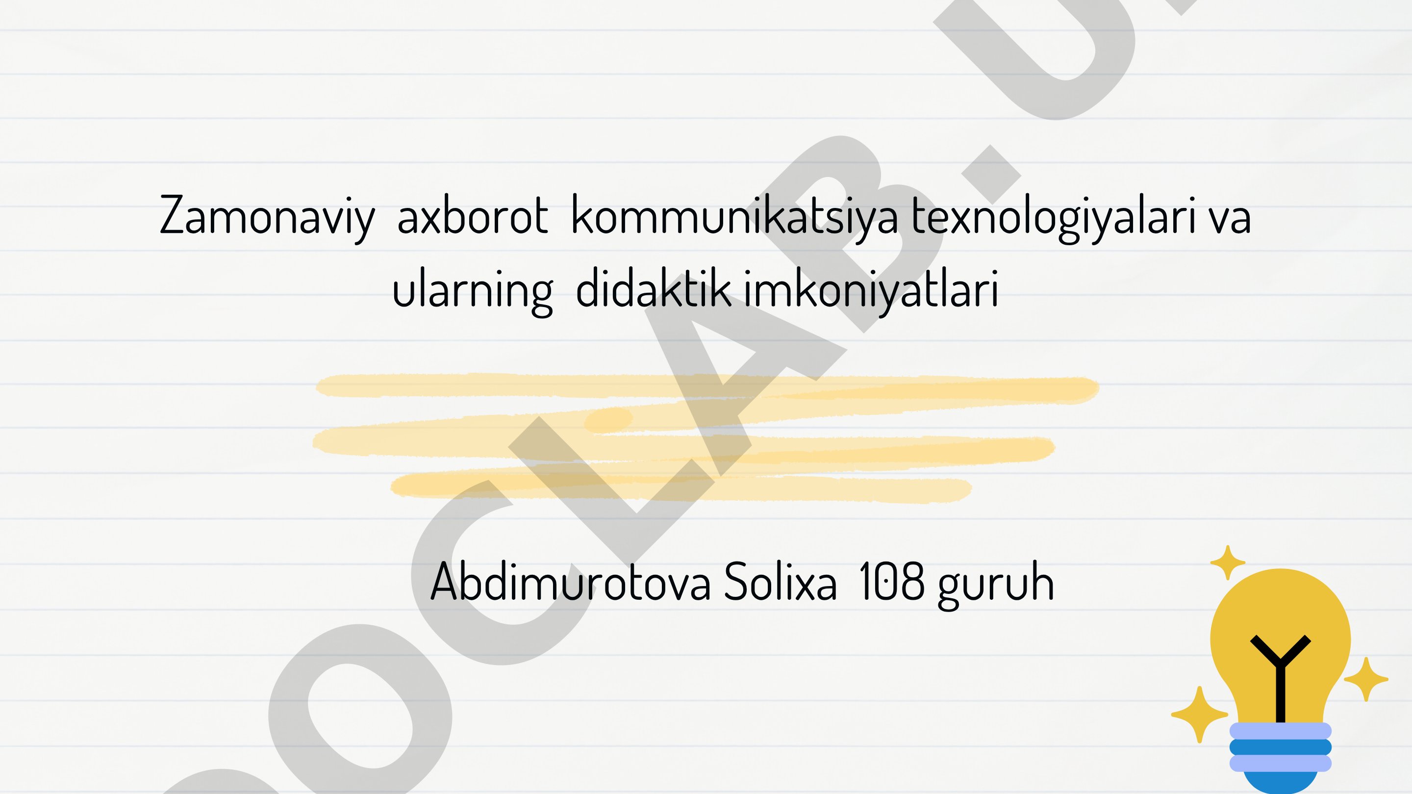 Zamonaviy axborot kommunikatsiya texnologiyalari va ularning didaktik imkoniyatlari