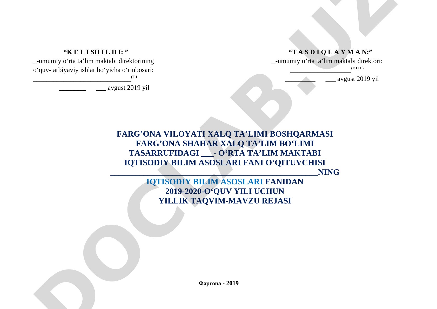 Iqtisodiy bilim asoslari fanidan 2019-2020-o'quv yili uchun yillik taqvim-mavzu rejasi
