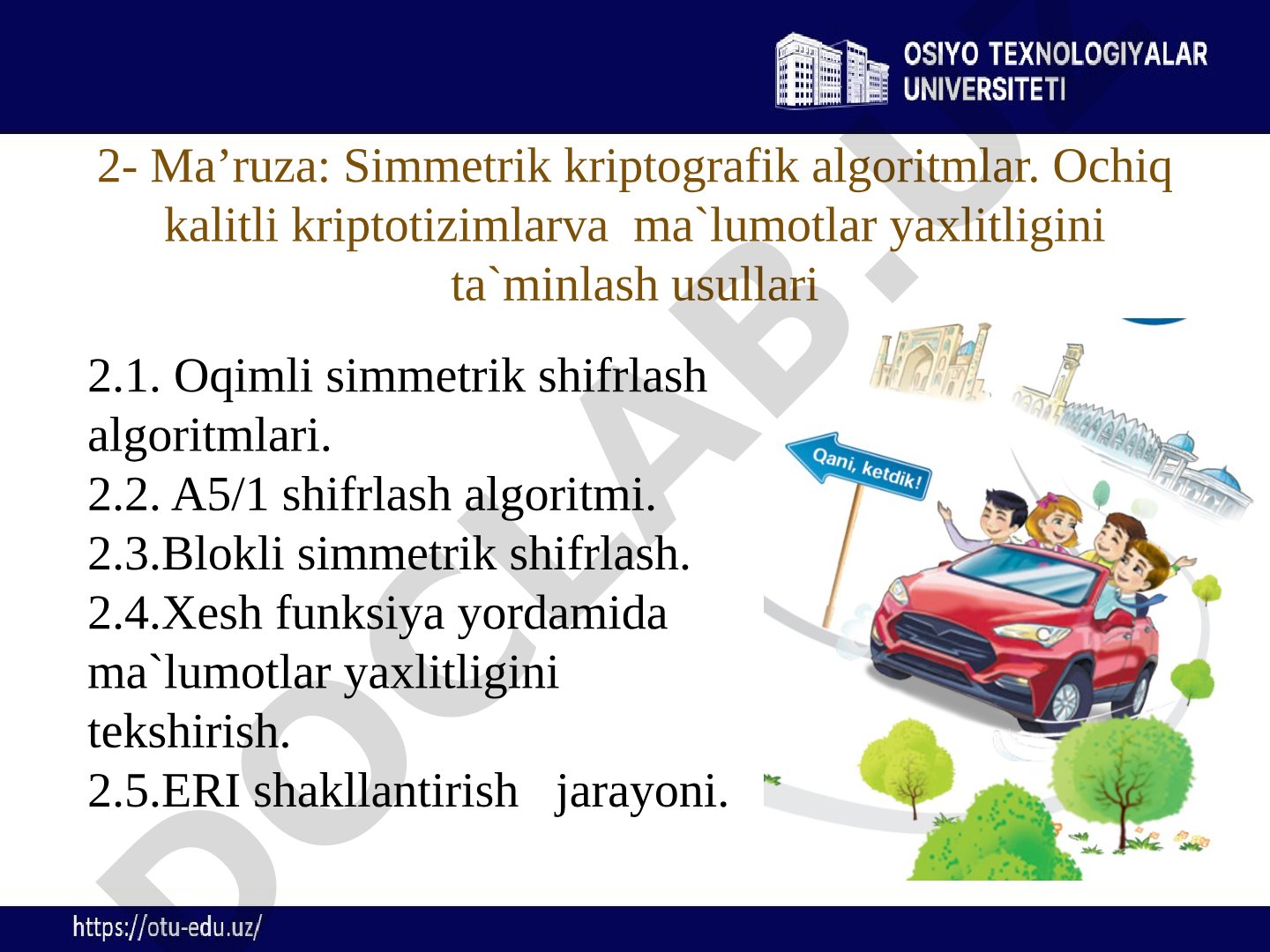 Simmetrik kriptografik algoritmlar. Ochiq kalitli kriptotizimlarva ma`lumotlar yaxlitligini ta`minlash usullari