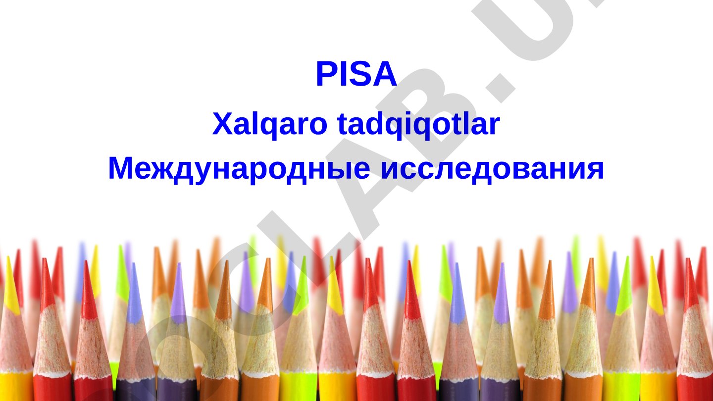 PISA Xalqaro baholash dasturi yo'nalishlari