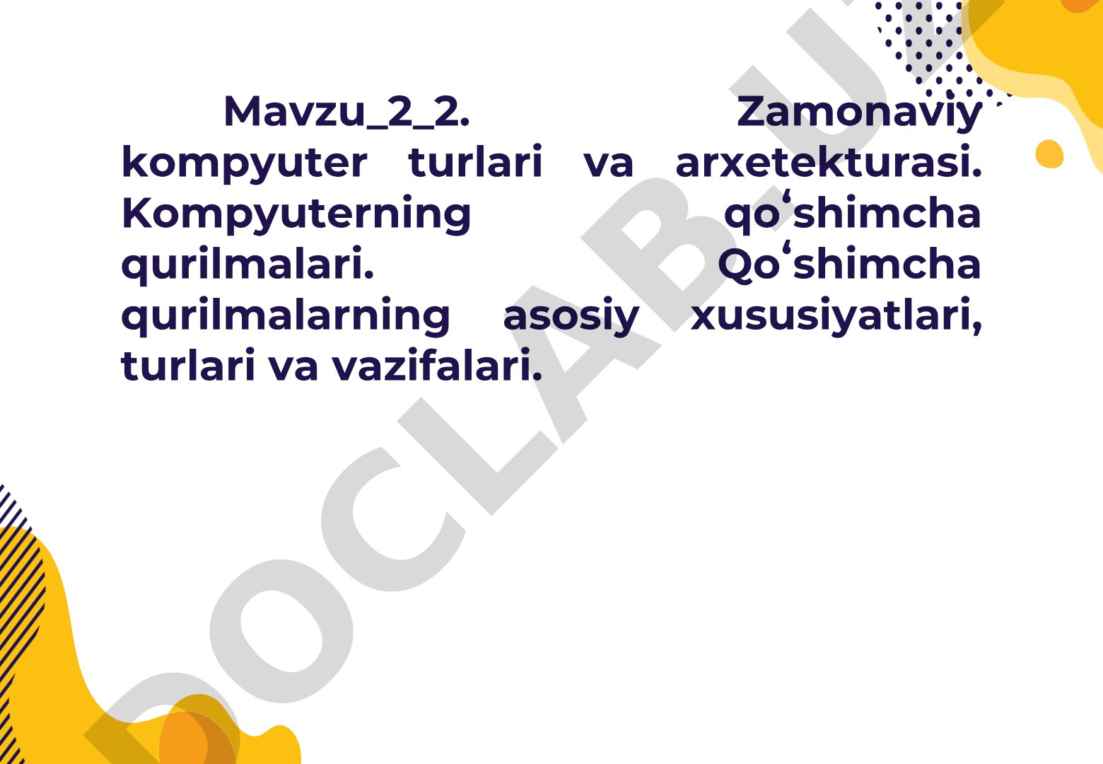 Zamonaviy kompyuter turlari, arxetekturasi va qo'shimcha qurilmalar