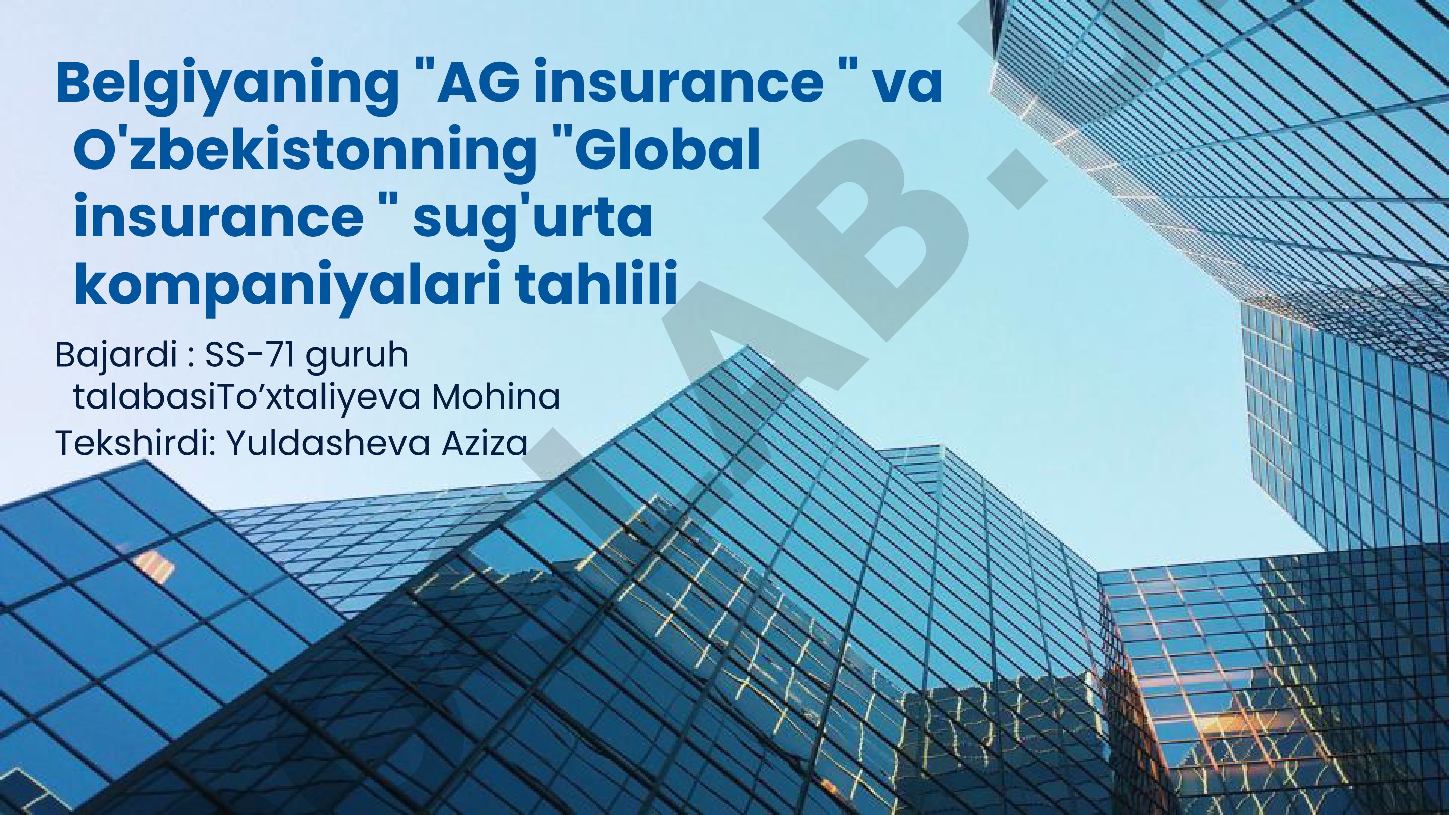 Belgiyaning AG insurance va O'zbekistonning Global insurance sug'urta kompaniyalari tahlili