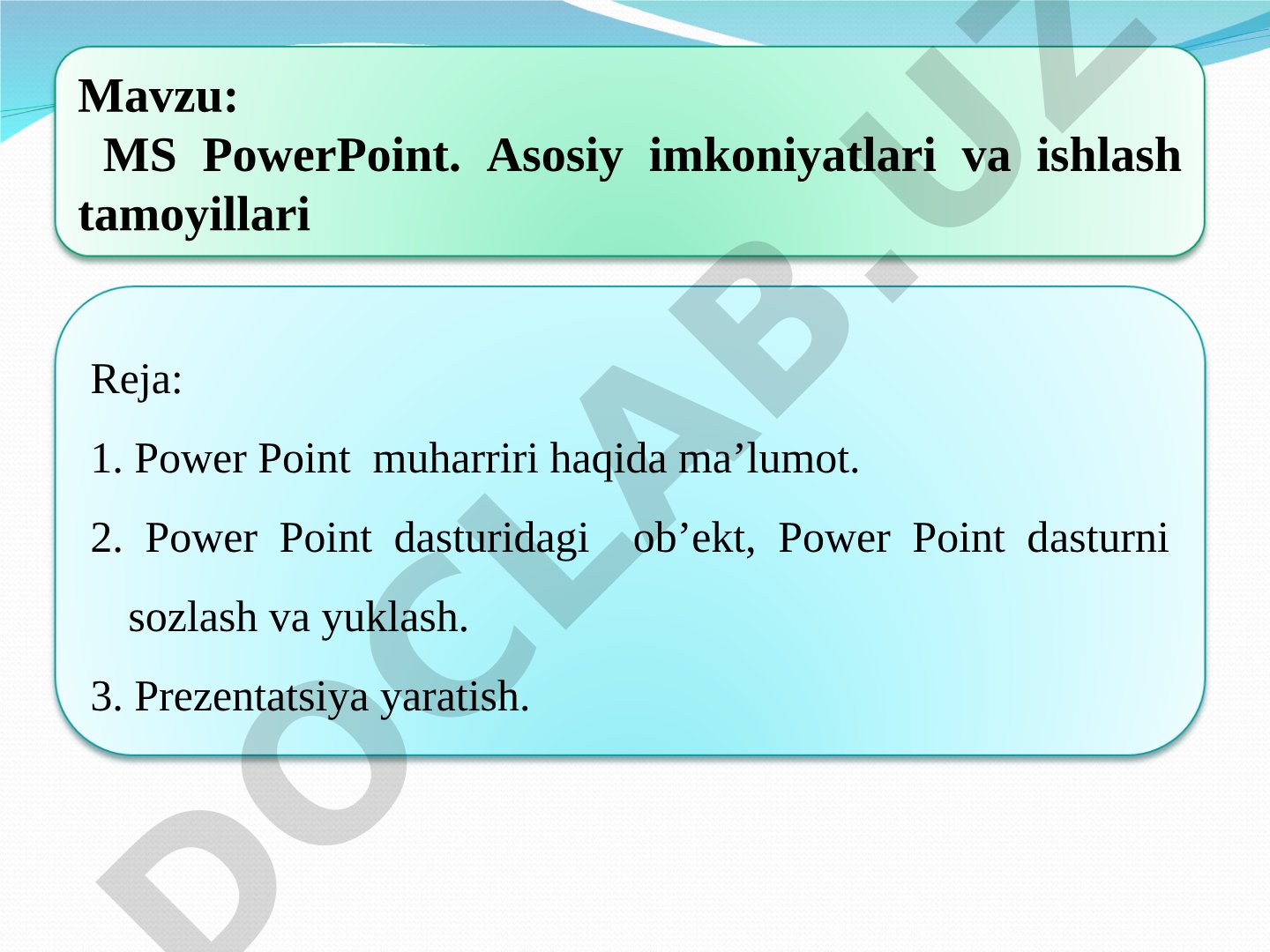 MS PowerPoint asosiy imkoniyatlari va ishlash tamoyillari