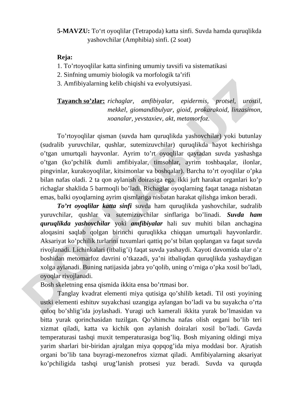 To‘rt oyoqlilar (Tetrapoda) katta sinfi. Suvda hamda quruqlikda yashovchilar (Amphibia) sinfi.