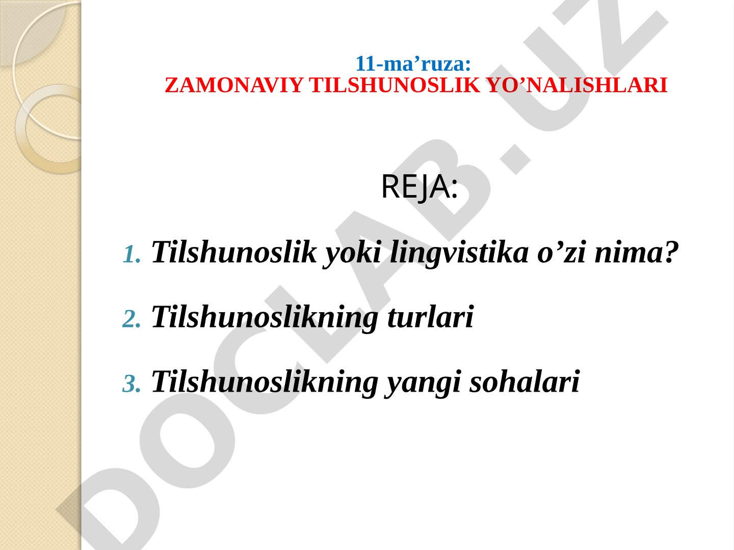 Tilshunoslikning turlari, yangi sohalari va til sathlari haqida ma’ruza