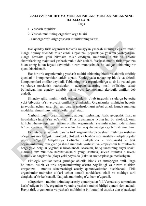 Muhit va moslanishlar. Moslanishlarning darajalari