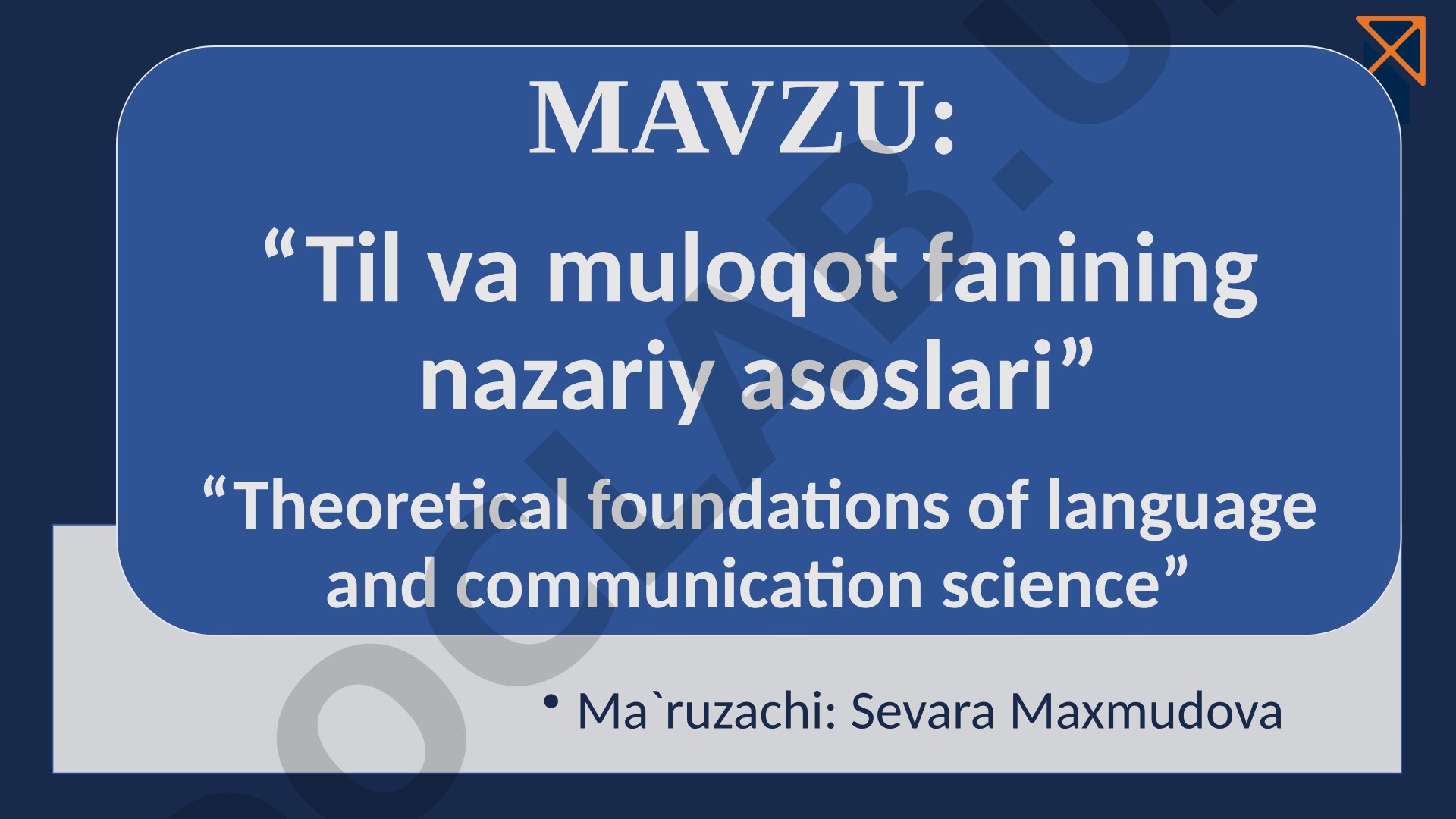 Til va muloqot fanining nazariy asoslari