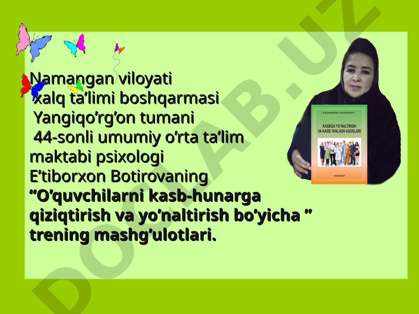O'quvchilarni kasb-hunarga qiziqtirish va yo'naltirish bo'yicha trening mashg'ulotlari