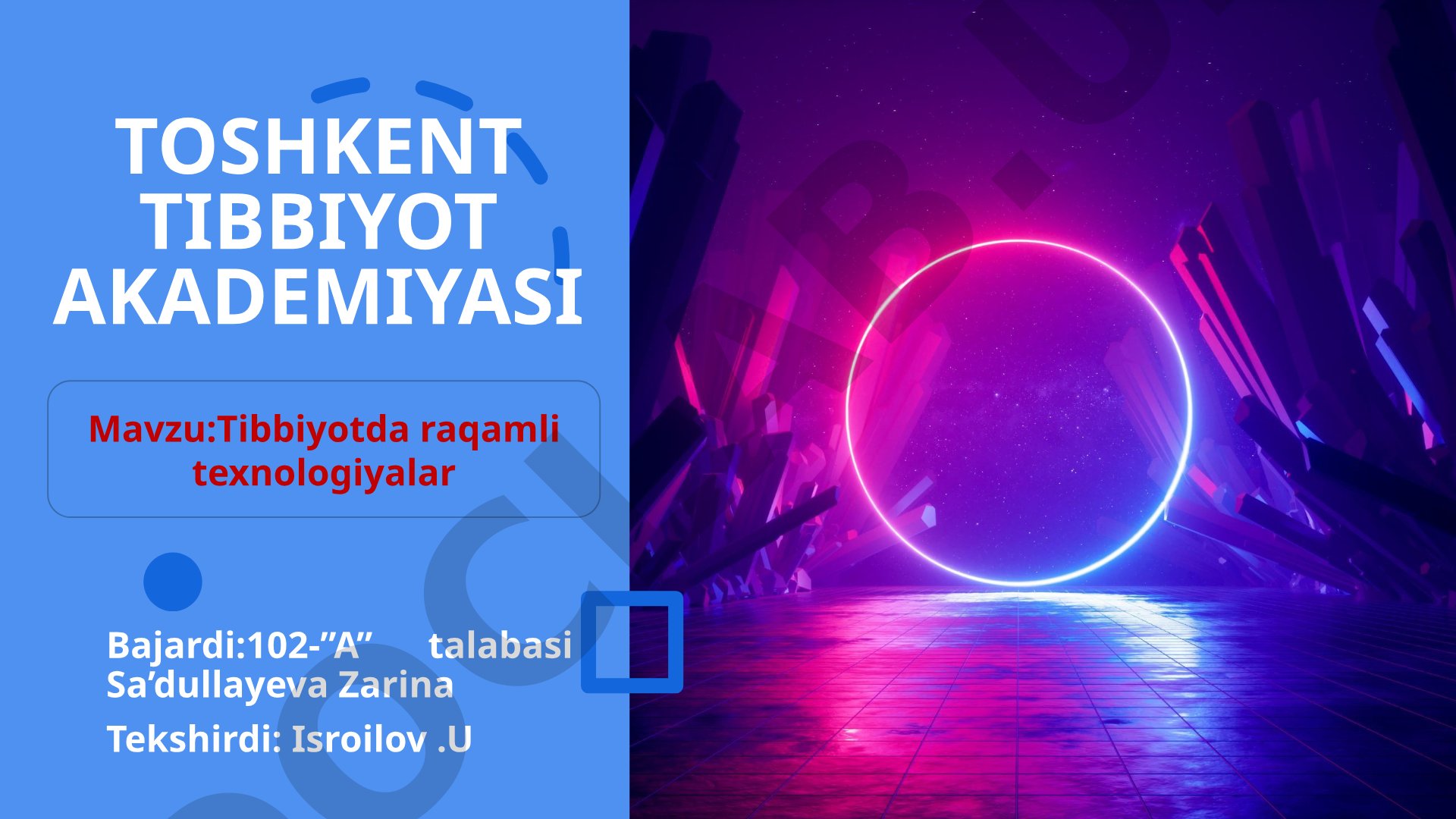 Tibbiyotda raqamli texnologiyalar