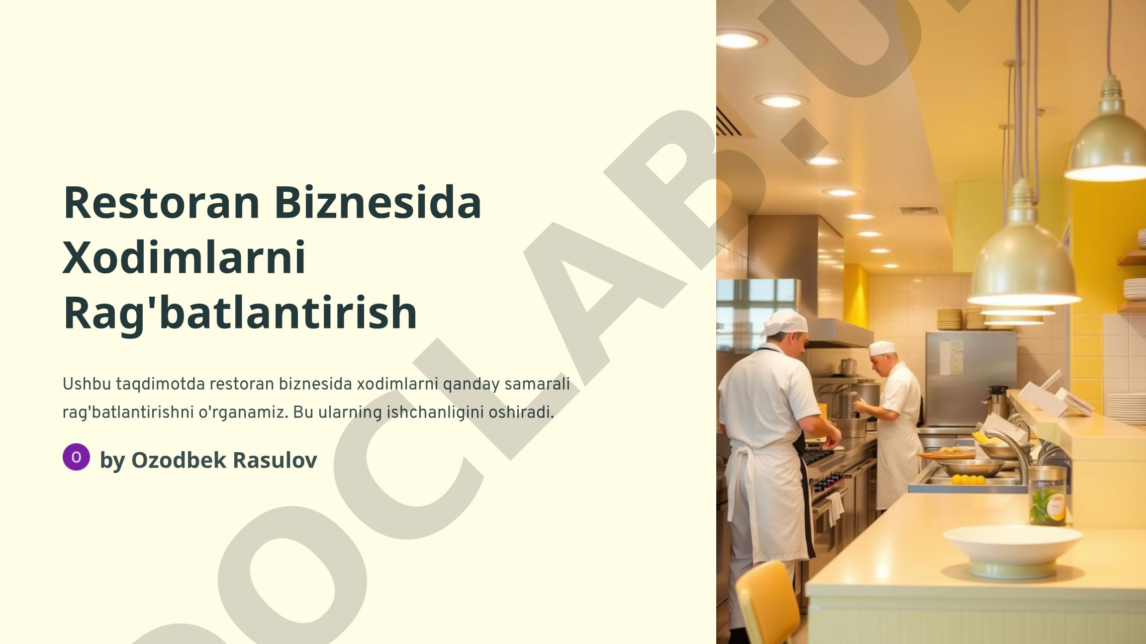 Restoran Biznesida Xodimlarni Rag'batlantirish