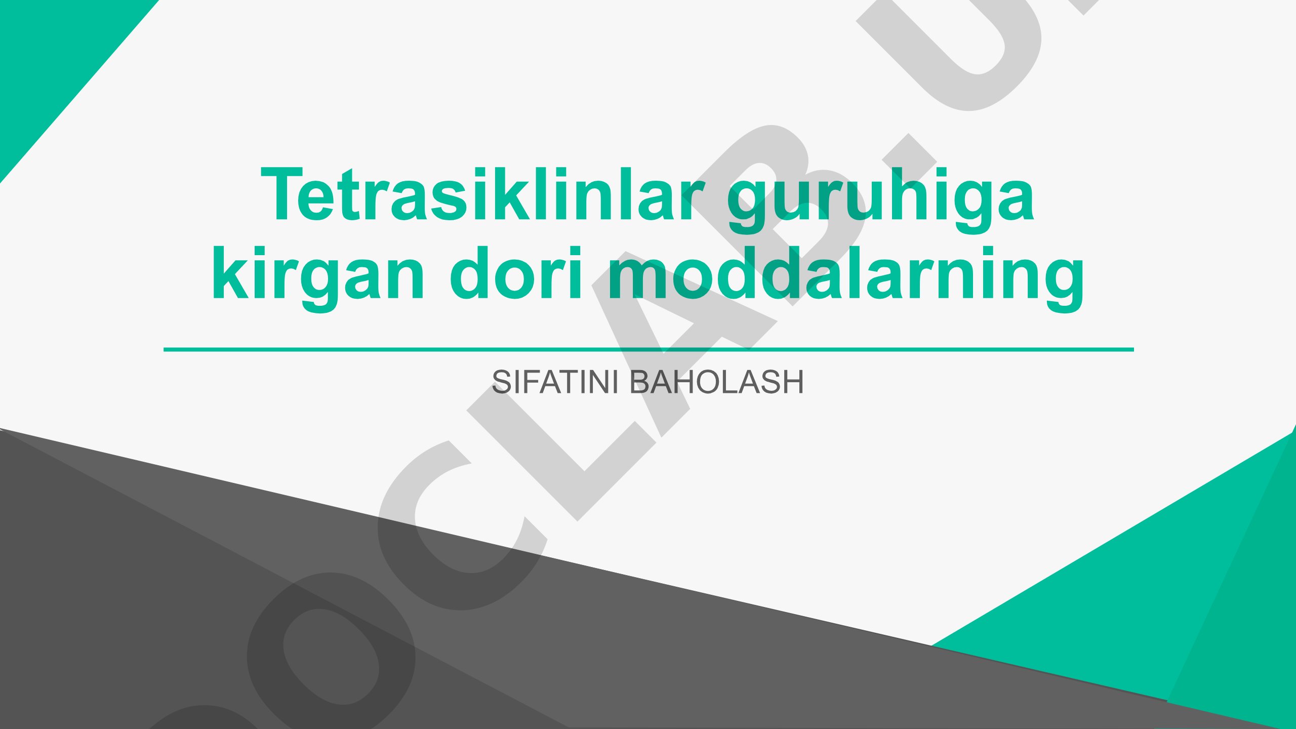 Tetrasiklinlar guruhiga kirgan dori moddalarining sifatini baholash