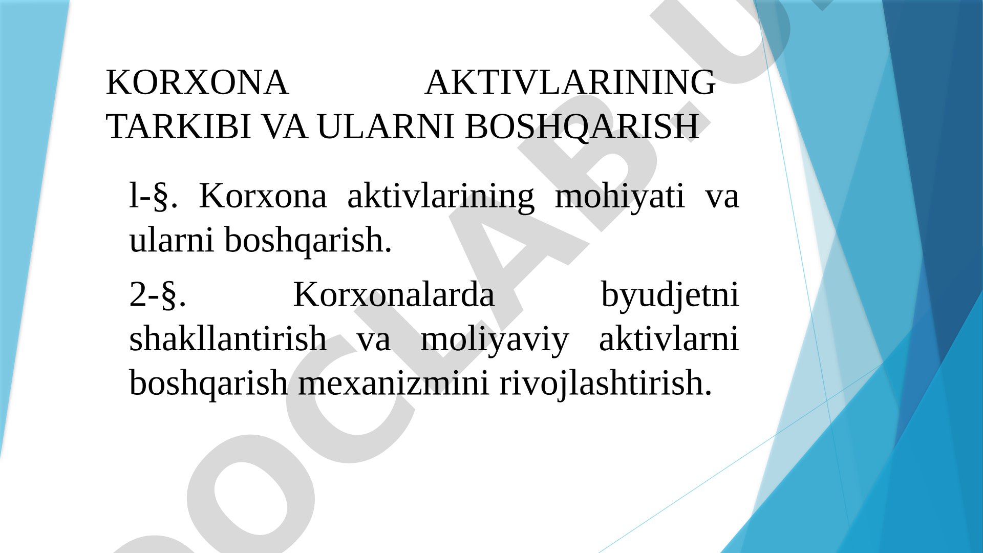 Korxona aktivlarining tarkibi va ularni boshqarish