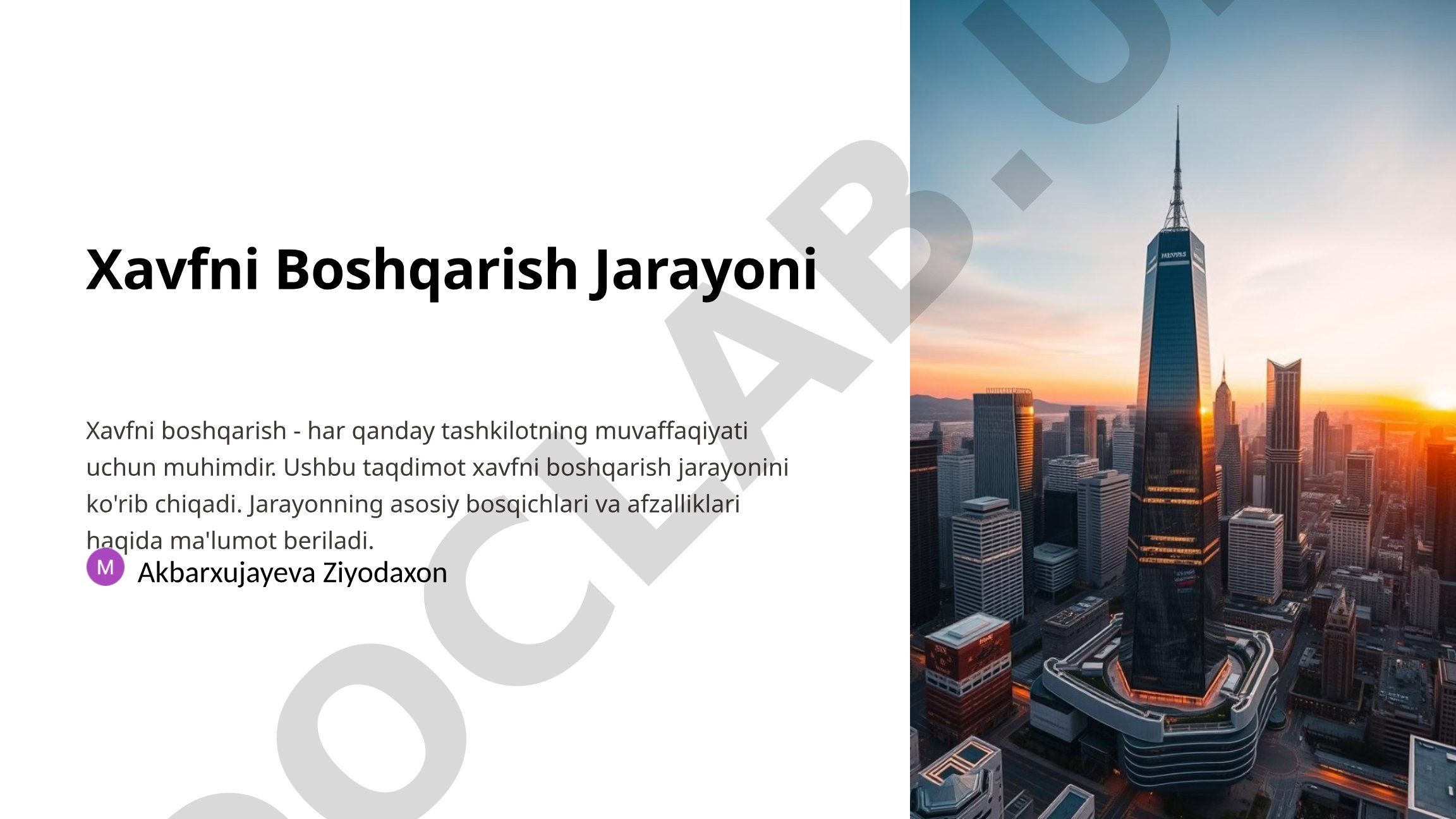 Xavfni boshqarish jarayonining asosiy bosqichlari va afzalliklari yoritilgan