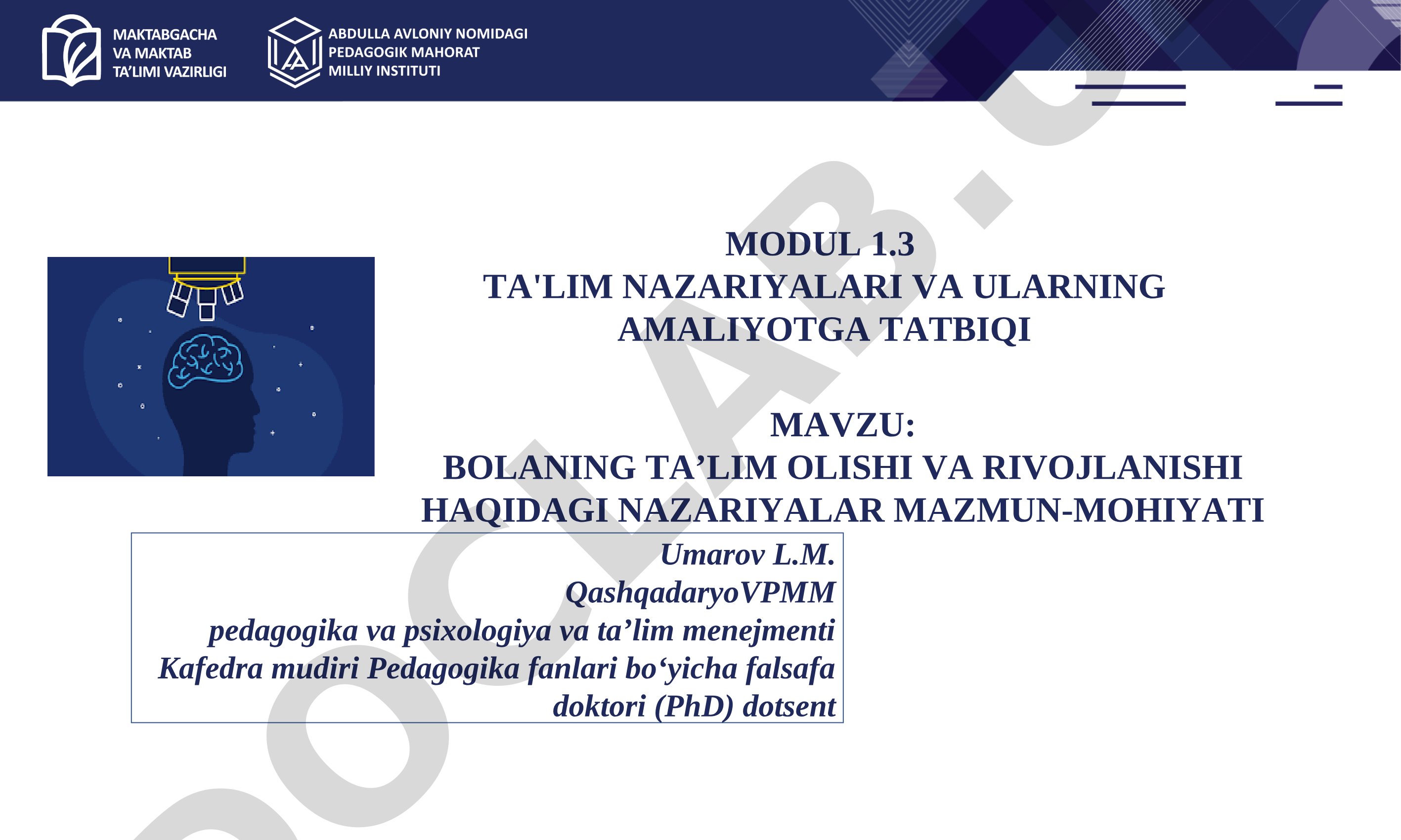 BOLANING TA’LIM OLISHI VA RIVOJLANISHI HAQIDAGI NAZARIYALAR MAZMUN-MOHIYATI