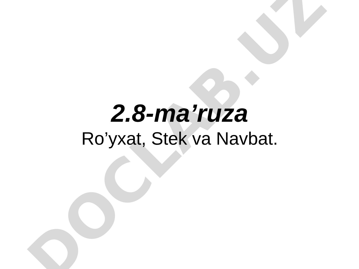 Ro’yxat, Stek va Navbat