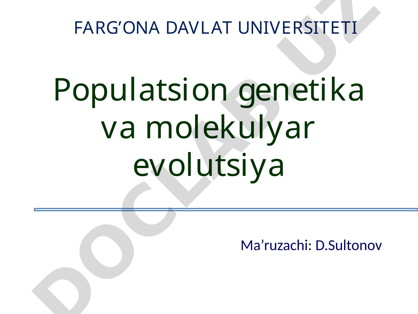 Populatsion genetika va molekulyar evolutsiya