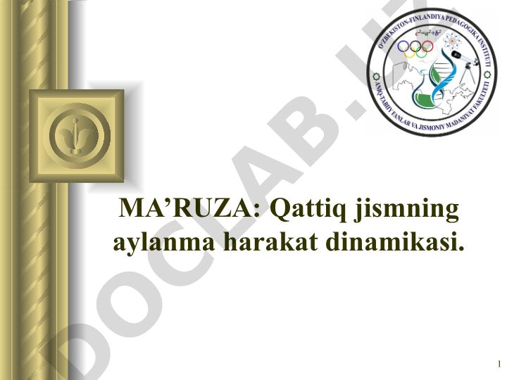 Qattiq jismning aylanma harakat dinamikasi