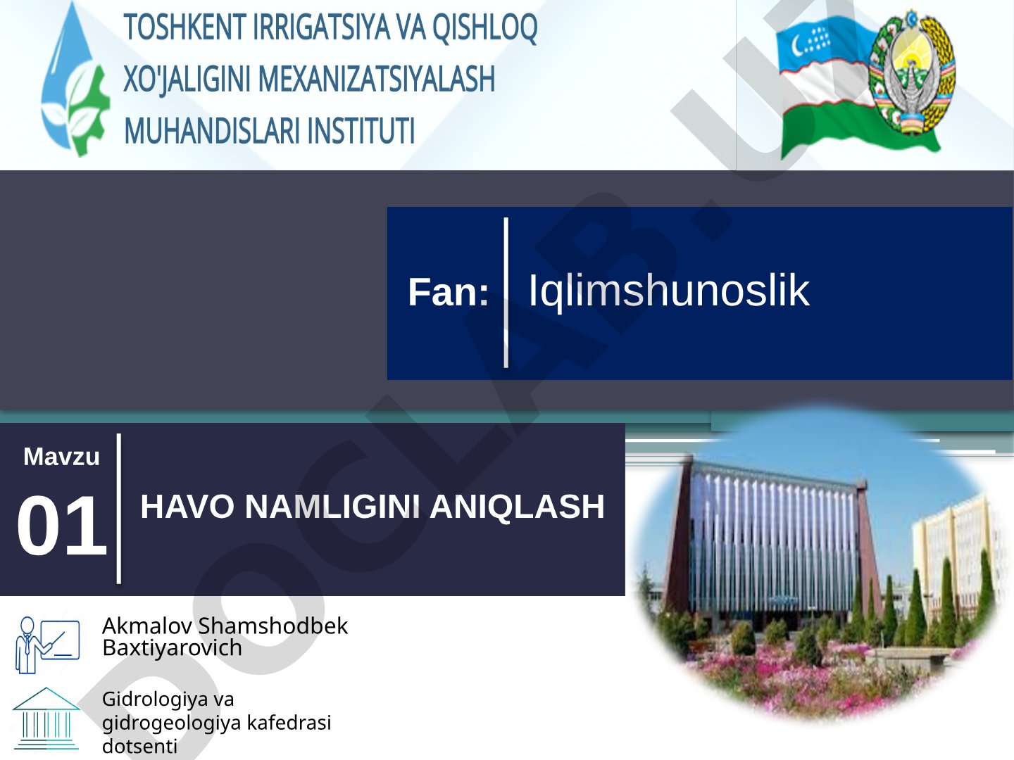 Havo namligi tushunchasi, uni psixrometr va gigrometr bilan o‘lchash usullari yoritilgan