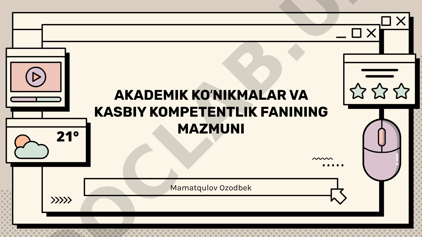 Akademik koʻnikmalar va kasbiy kompetentlik